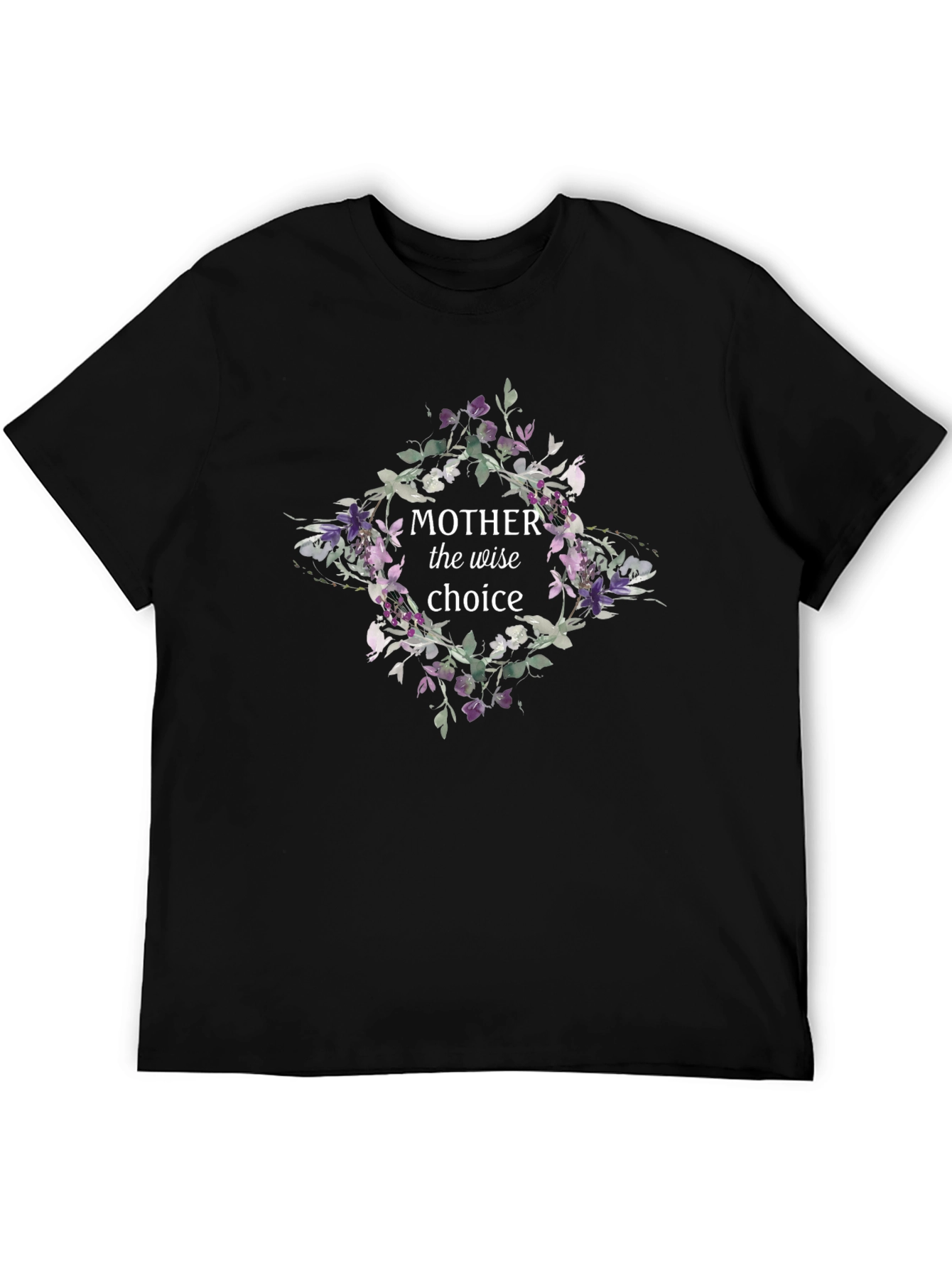 Mother The Wise Choice Floral Graphic Tee