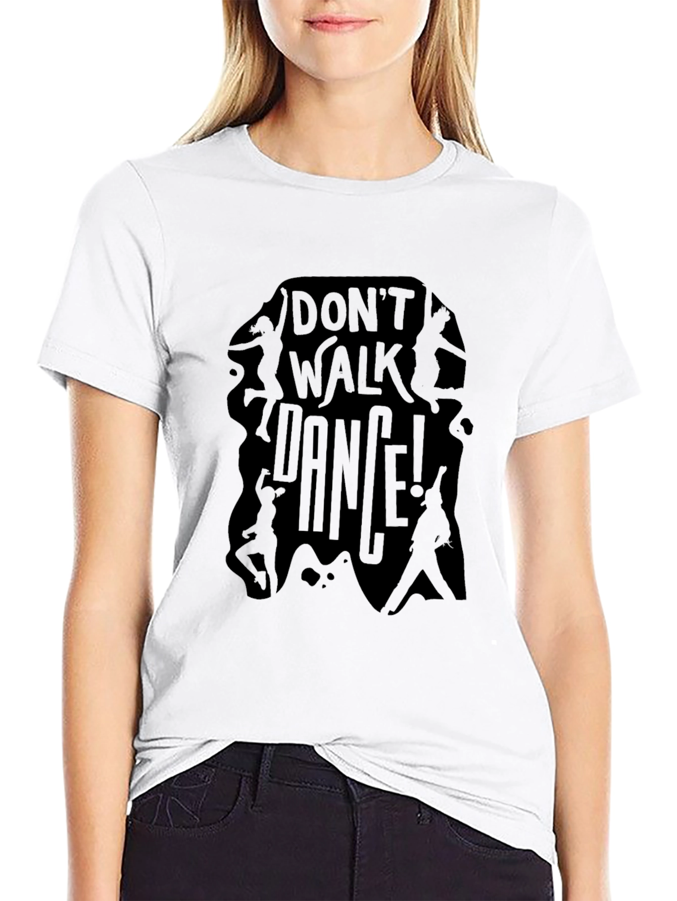 Dont Walk Dance! Graphic Print Black T-Shirt