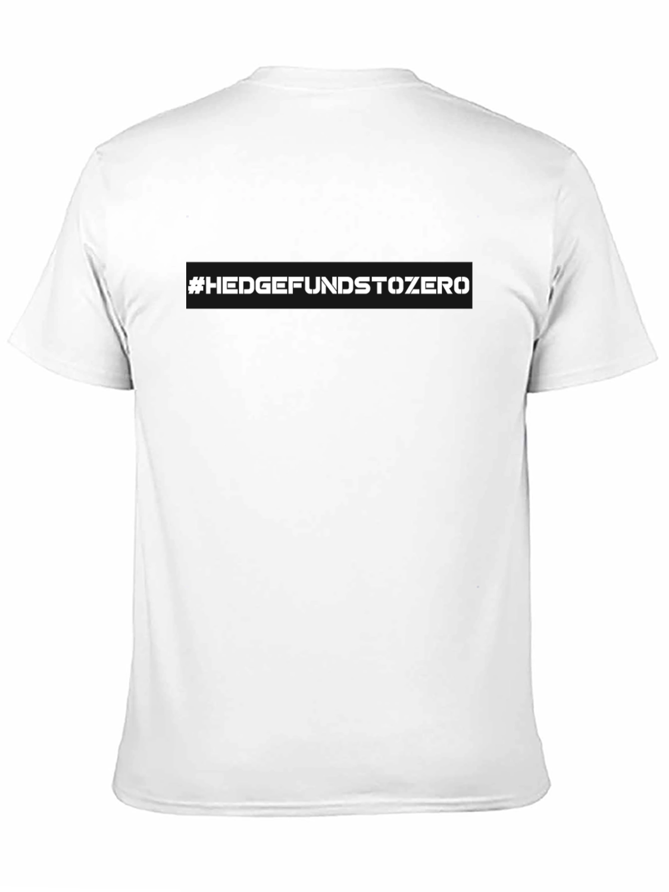 Hedge Funds to Zero Black T-Shirt