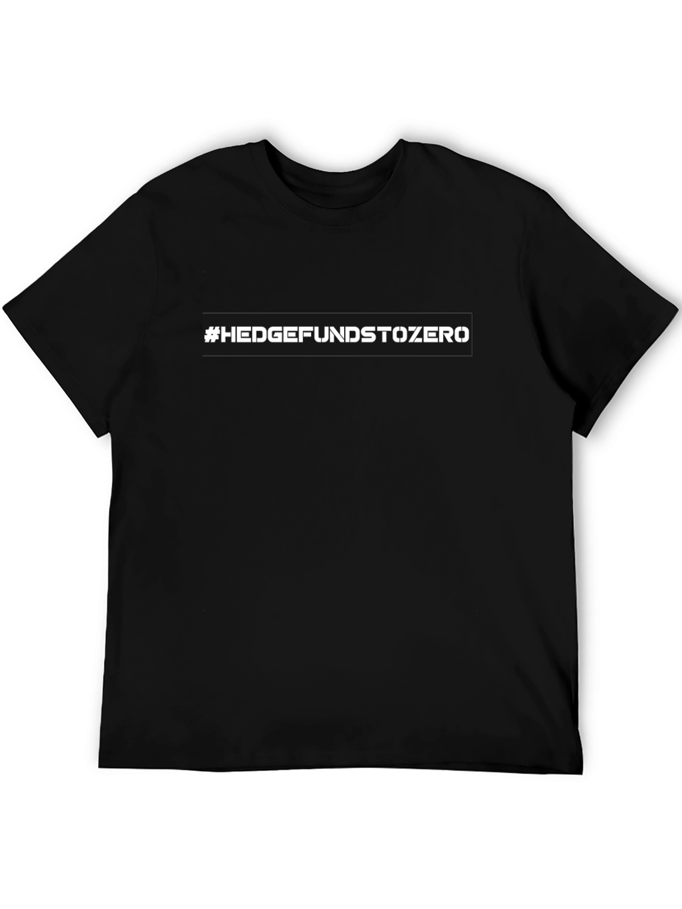 Hedge Funds to Zero Black T-Shirt