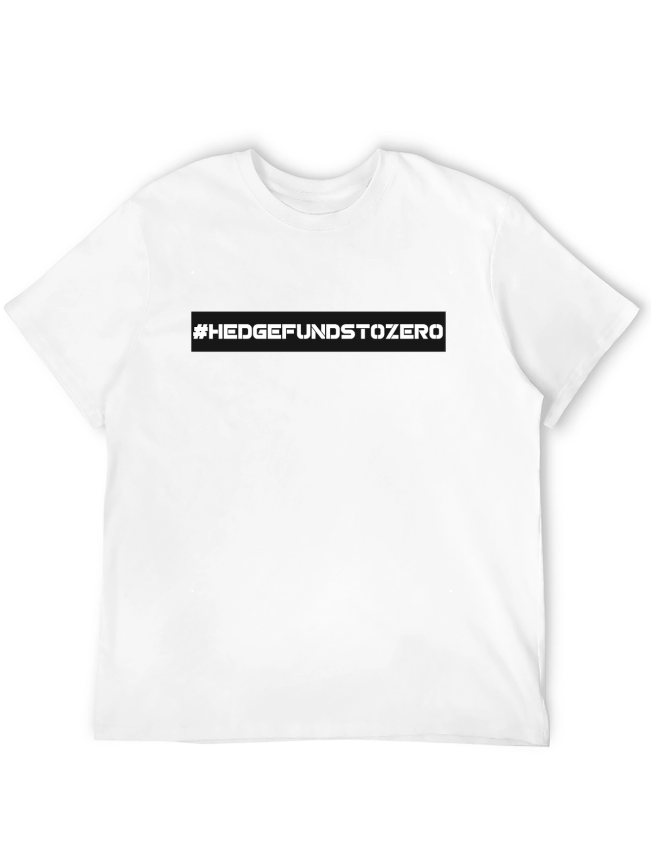 Hedge Funds to Zero Black T-Shirt
