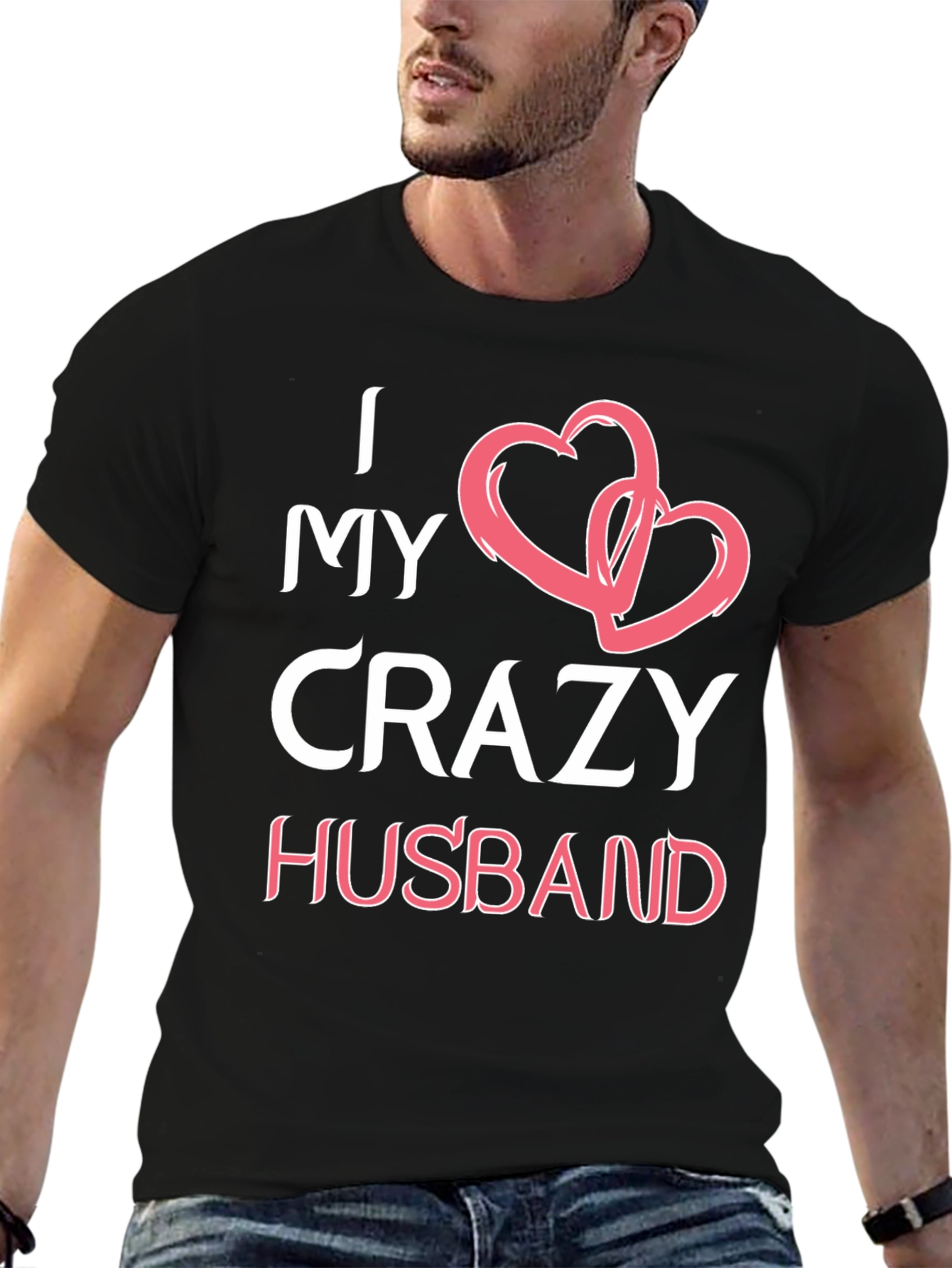 I Love My Crazy Husband Graphic T-Shirt