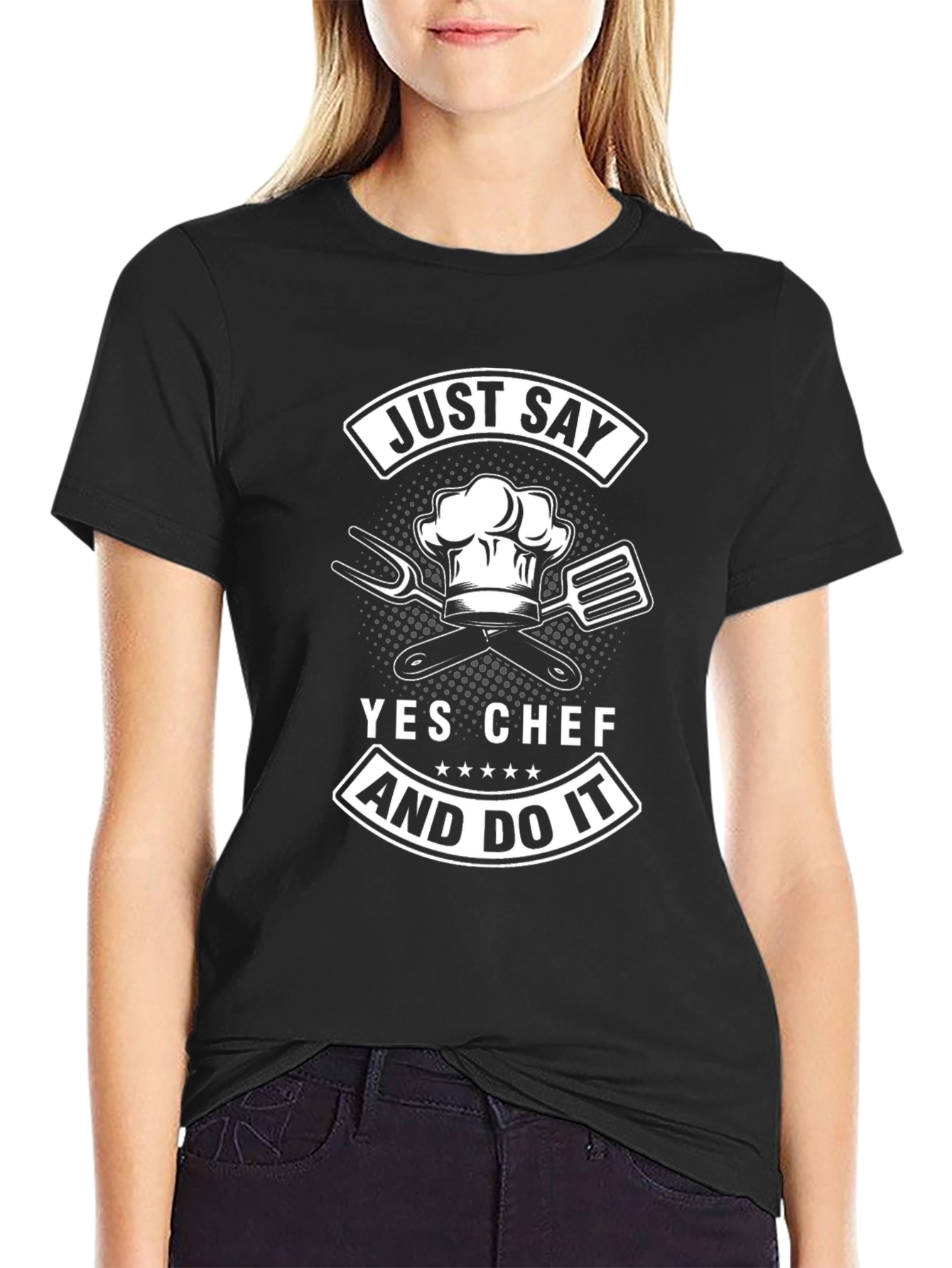Just Say Yes Chef T-Shirt