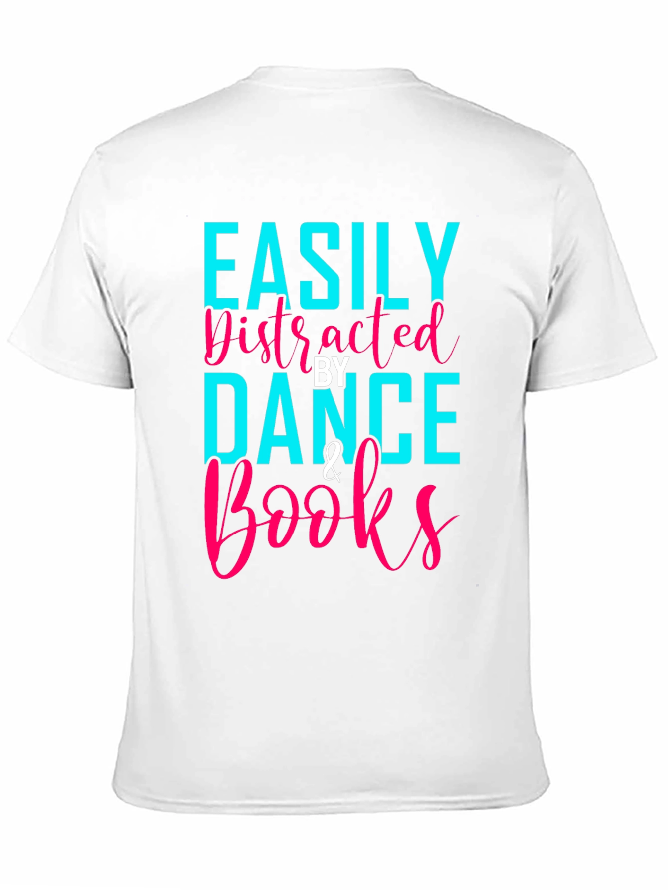 Easily Distracted By Dance & Books T-Shirt