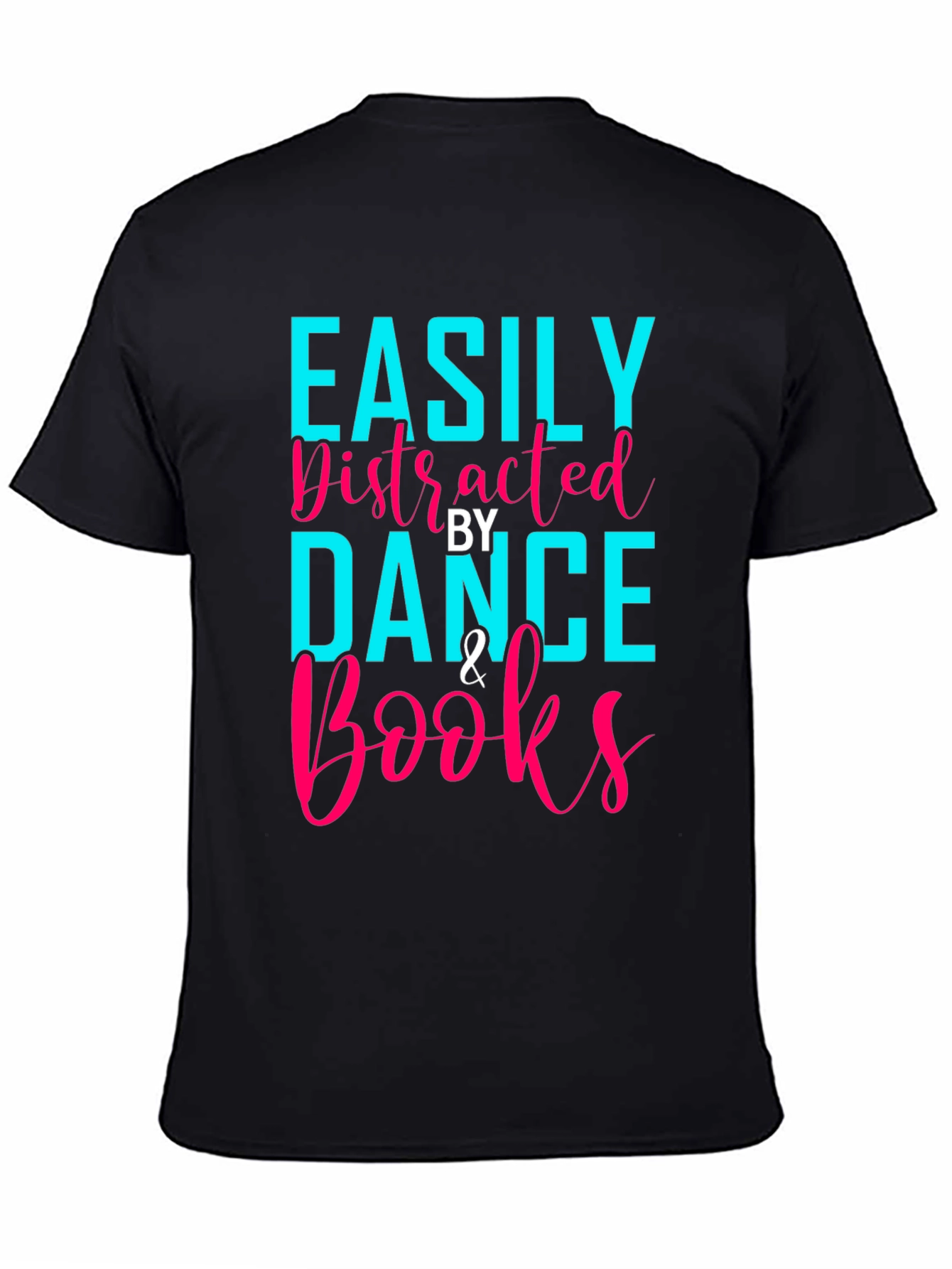 Easily Distracted By Dance & Books T-Shirt