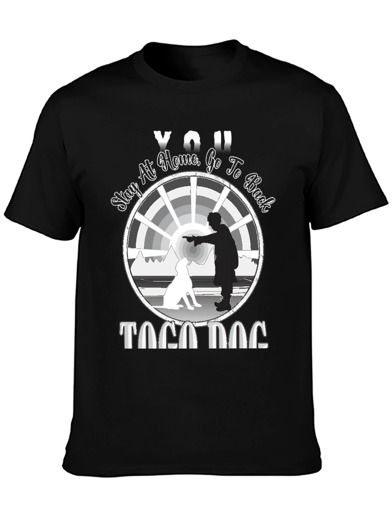 Stay at Home T-Shirt - Togo Dog Graphic Tee
