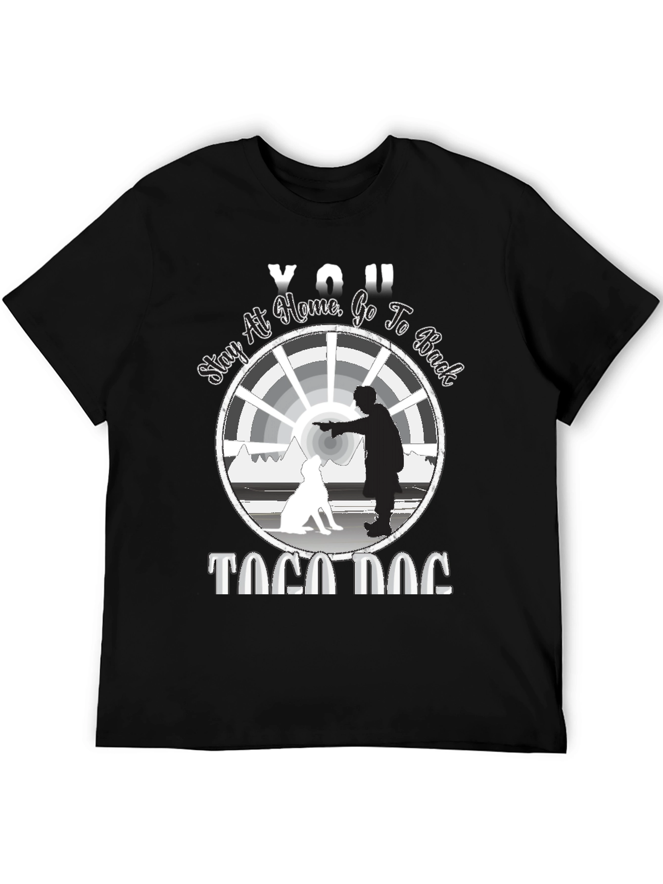 Stay at Home T-Shirt - Togo Dog Graphic Tee