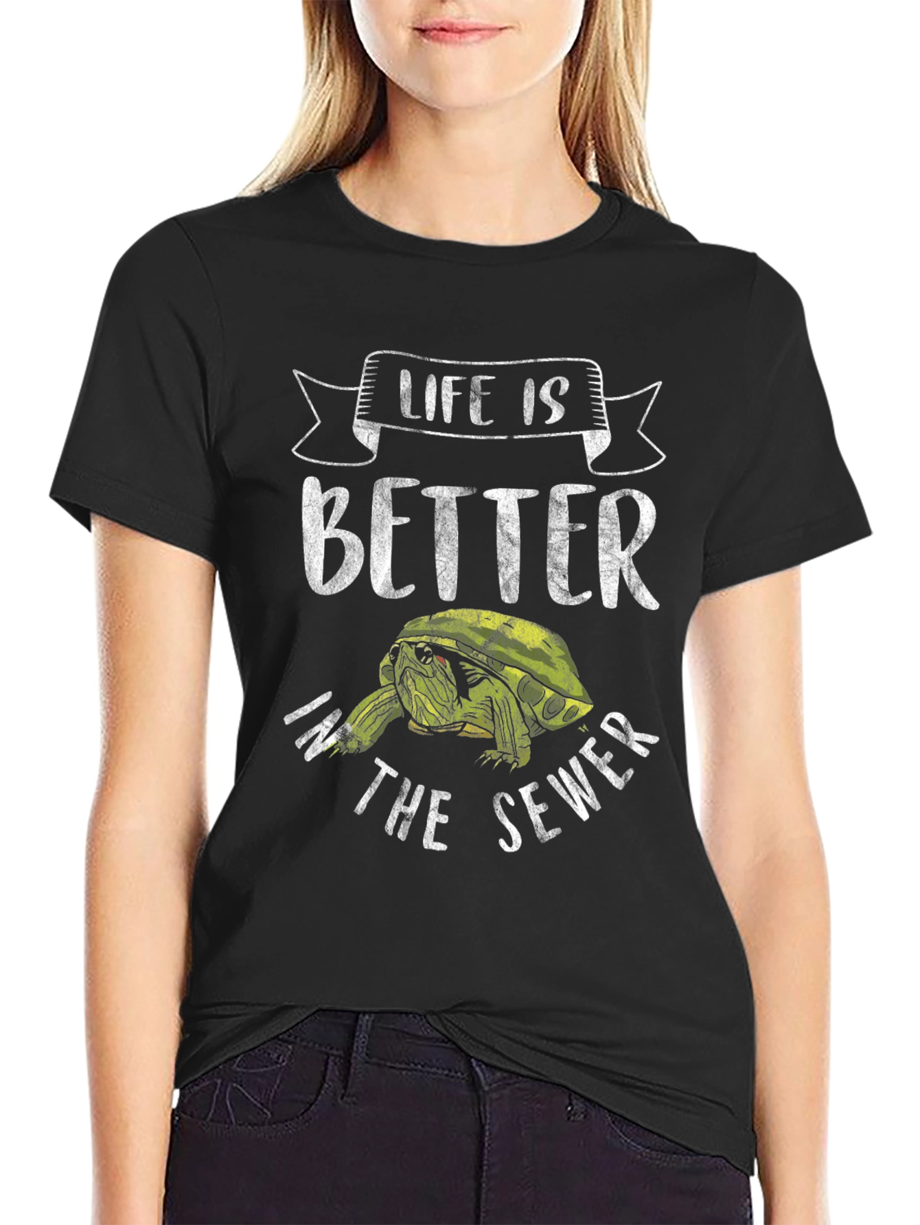Life is Better in the Sewer T-Shirt