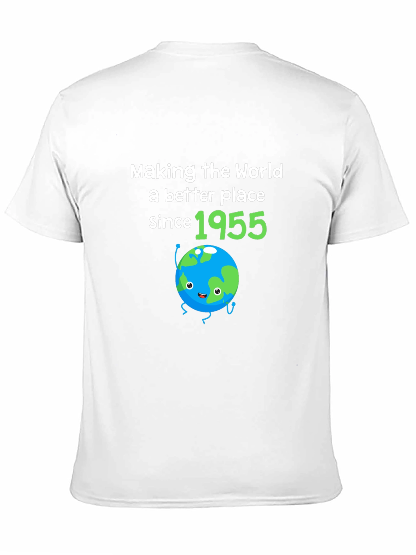 Making The World Better Since 1955 Birthday T-Shirt