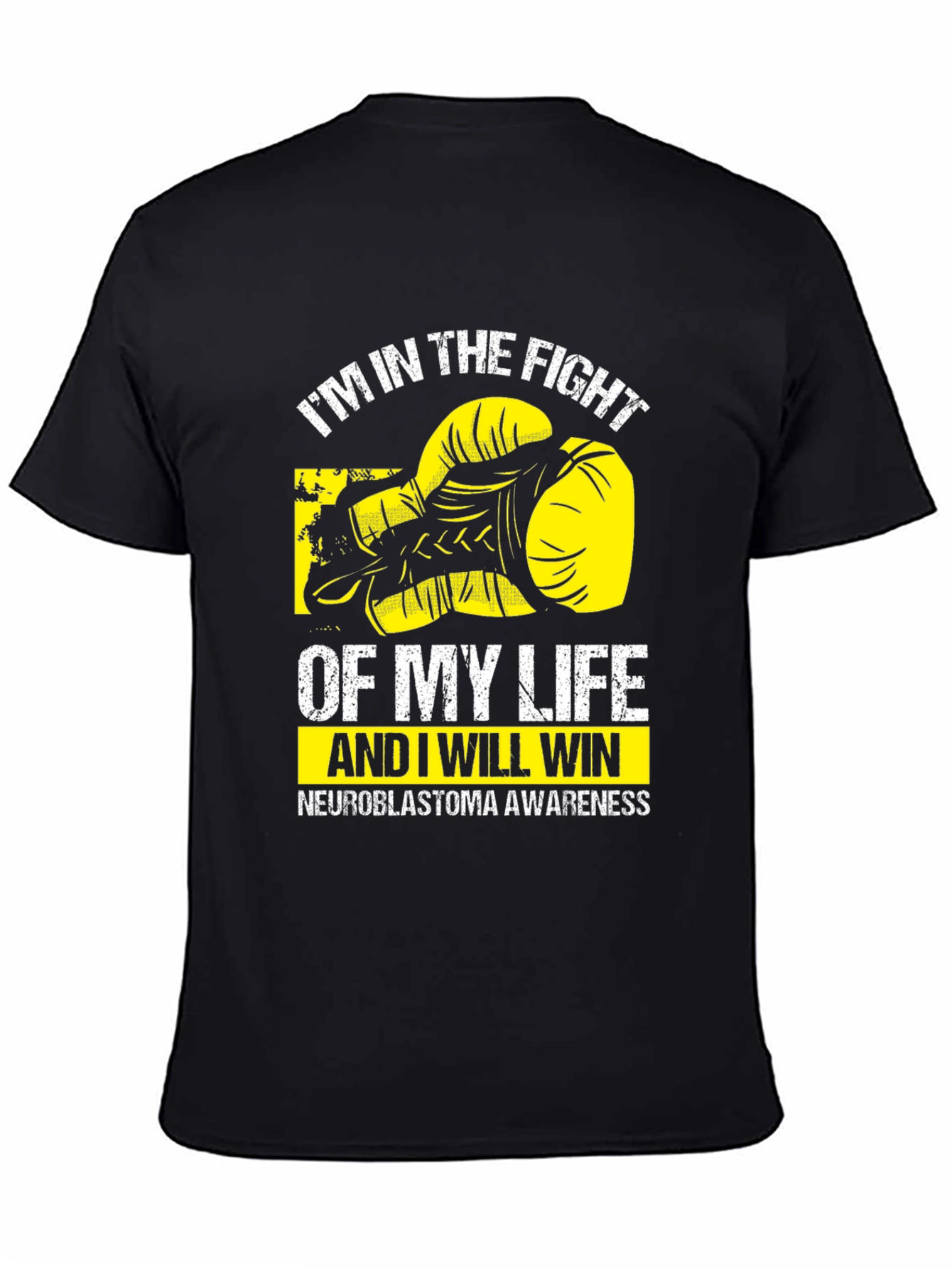 Fight of My Life Neuroblastoma Awareness T-Shirt