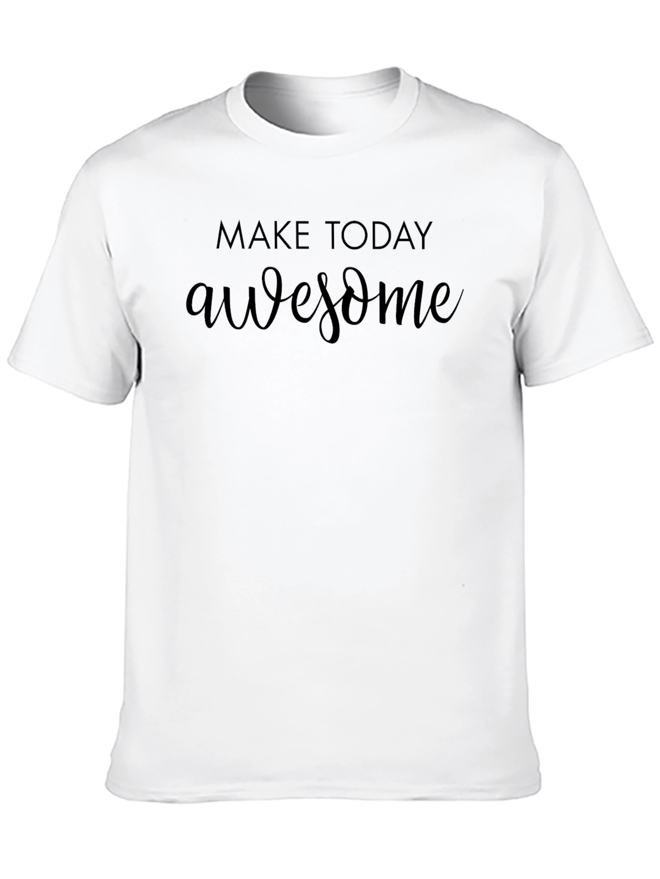 Make Today Awesome Black T-Shirt