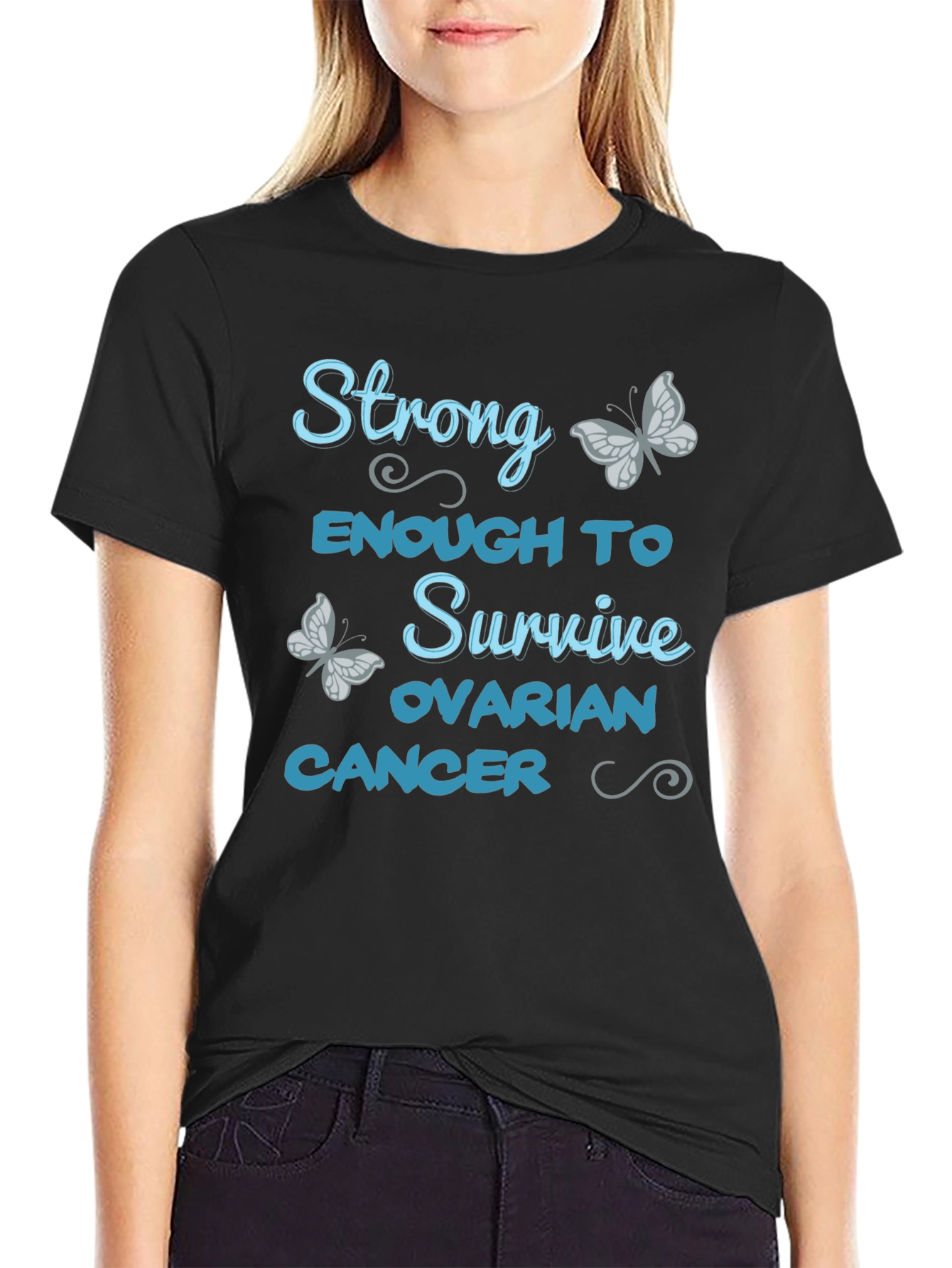 Strong Enough to Survive Ovarian Cancer Awareness T-Shirt