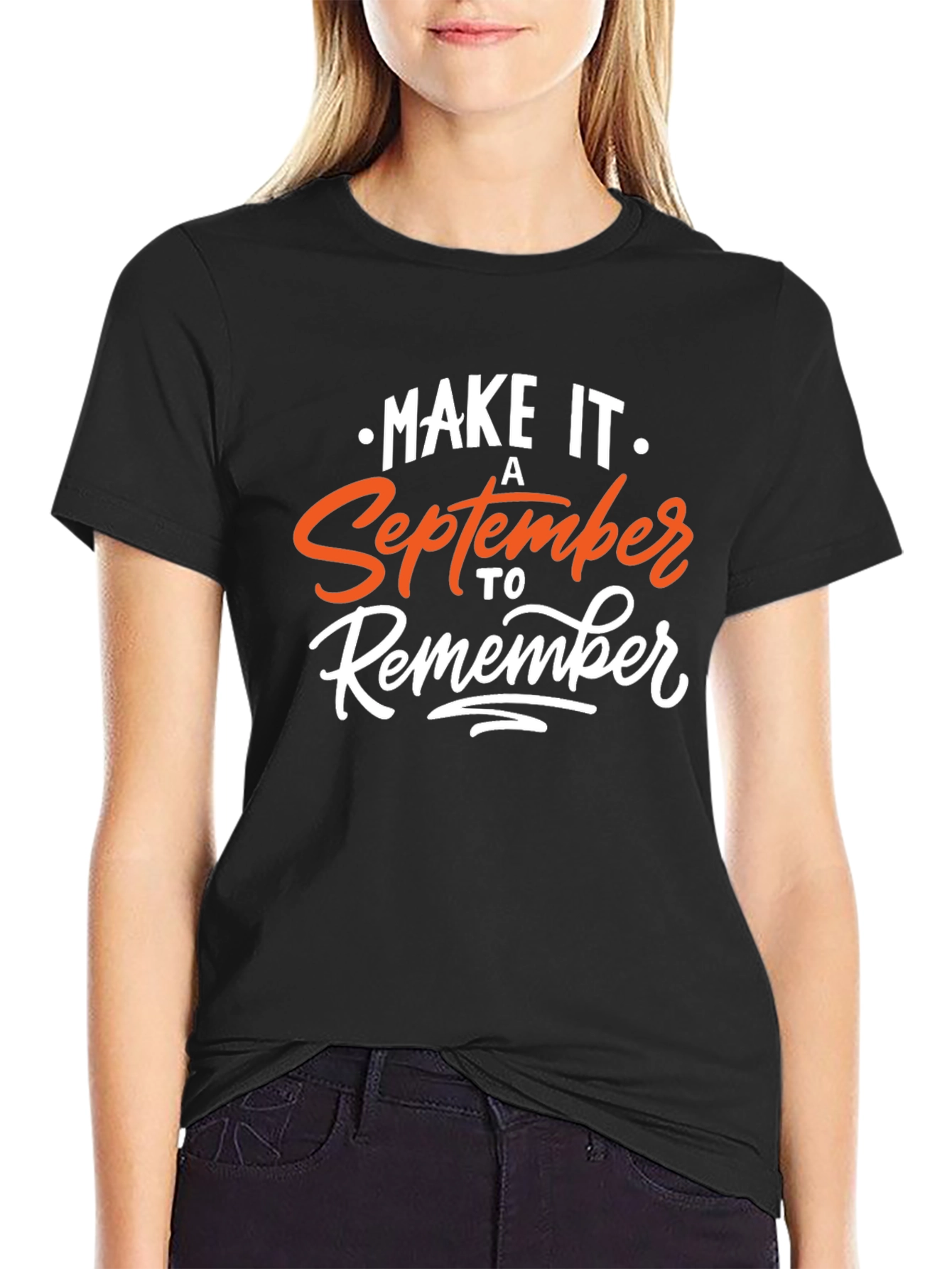 Make it a September to Remember T-Shirt