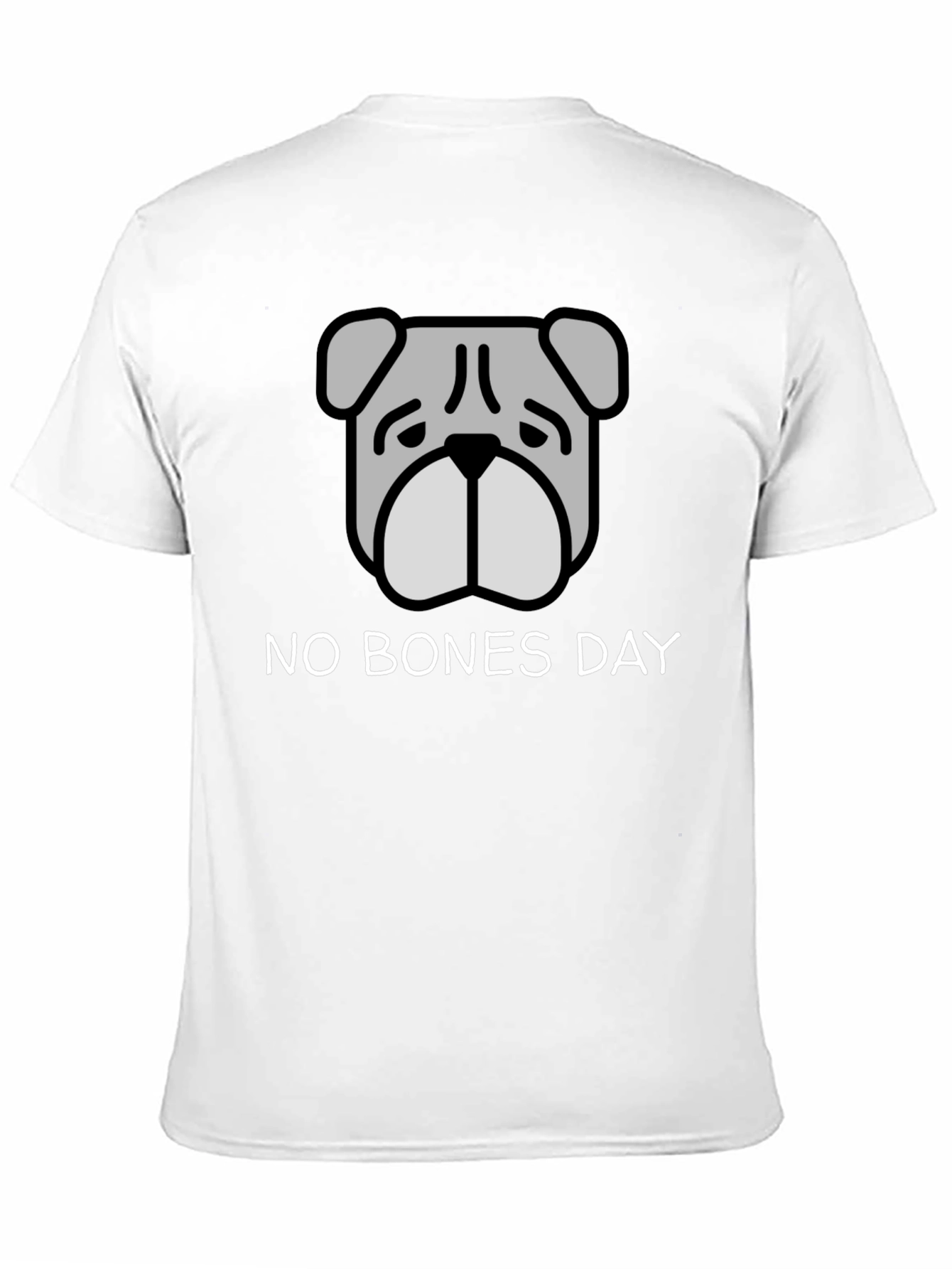 No Bones Day T-Shirt - Bulldog Graphic Tee