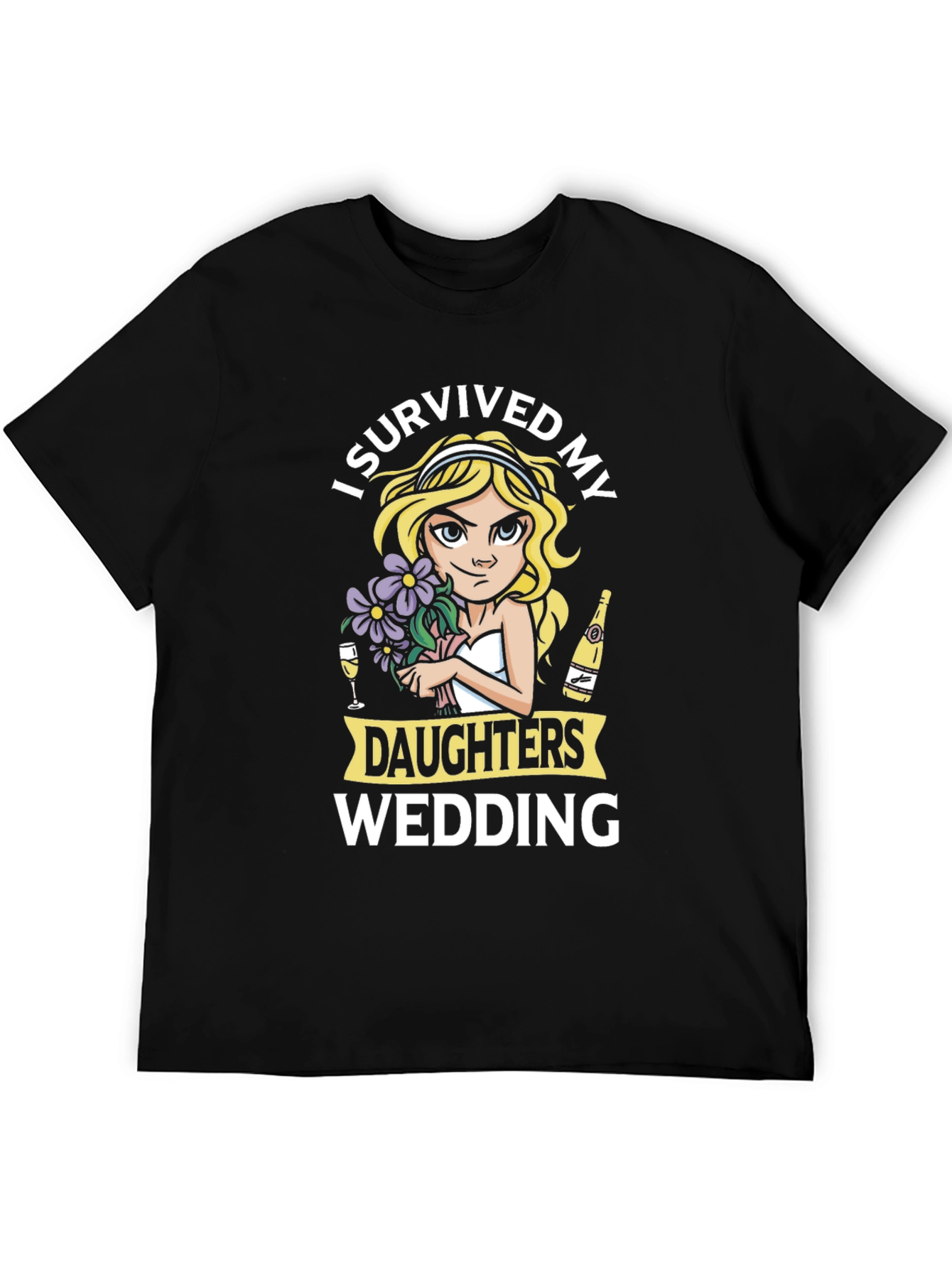 I Survived My Daughters Wedding T-Shirt