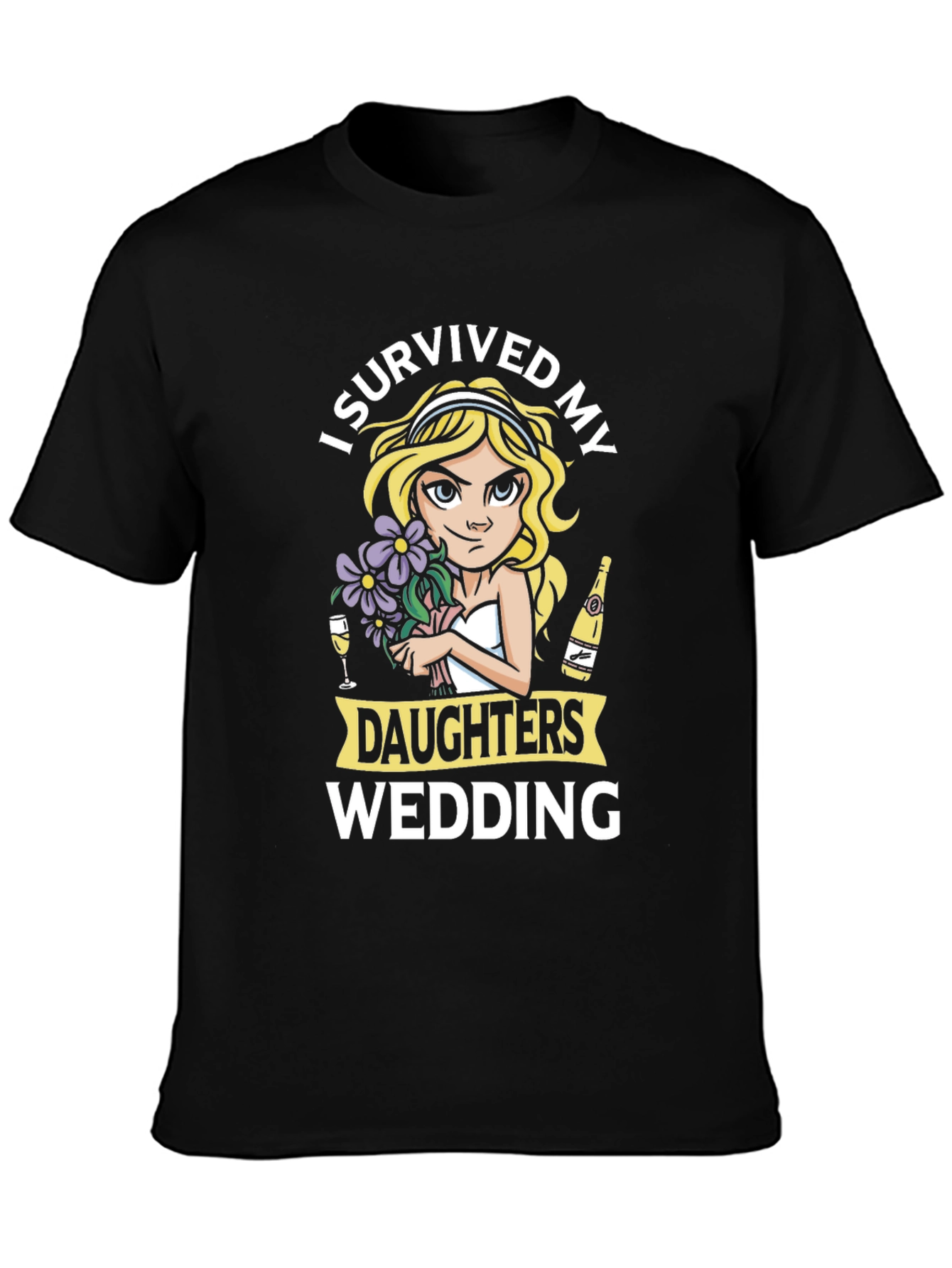 I Survived My Daughters Wedding T-Shirt