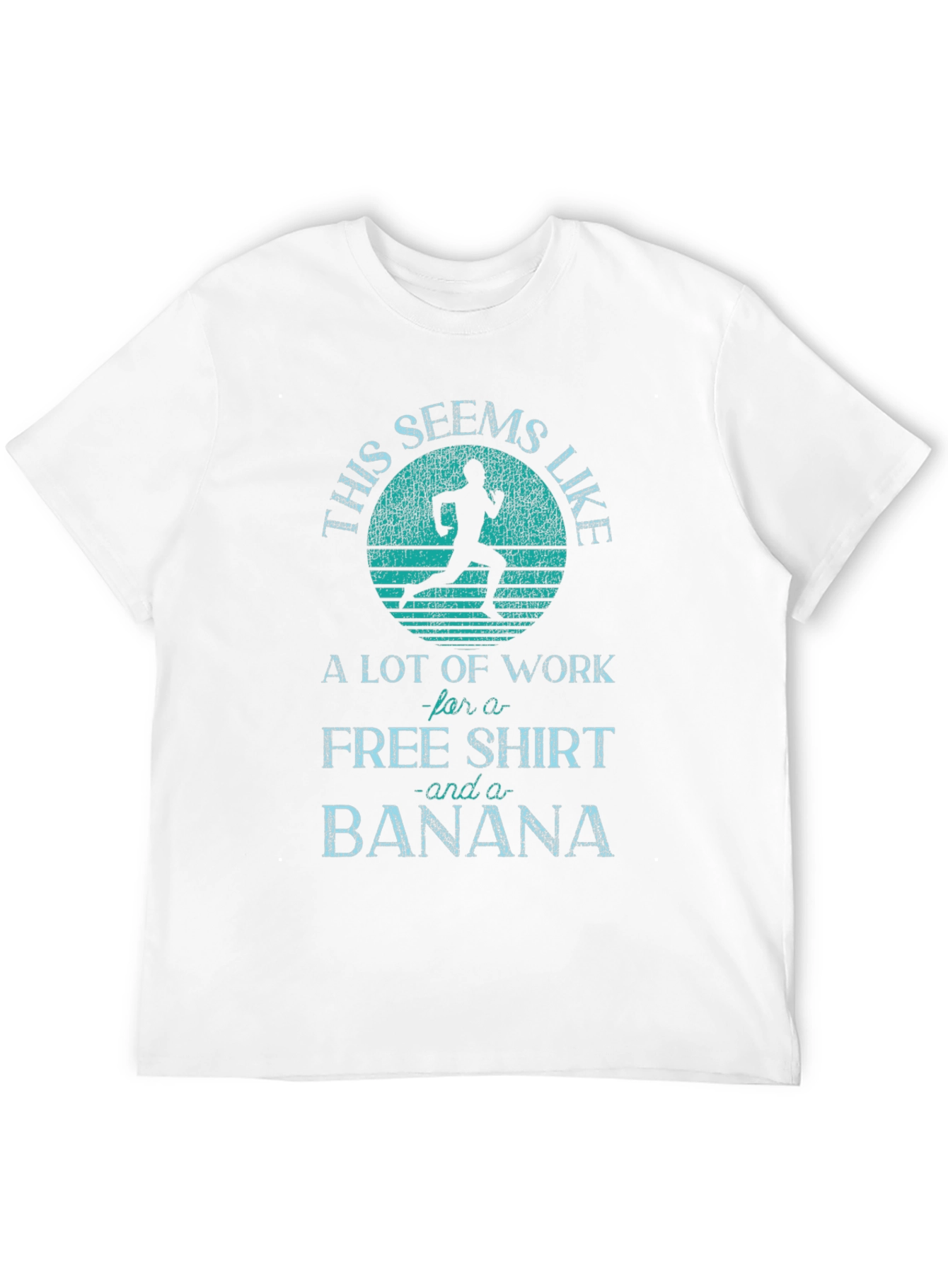 Funny Running T-Shirt: Free Shirt and Banana