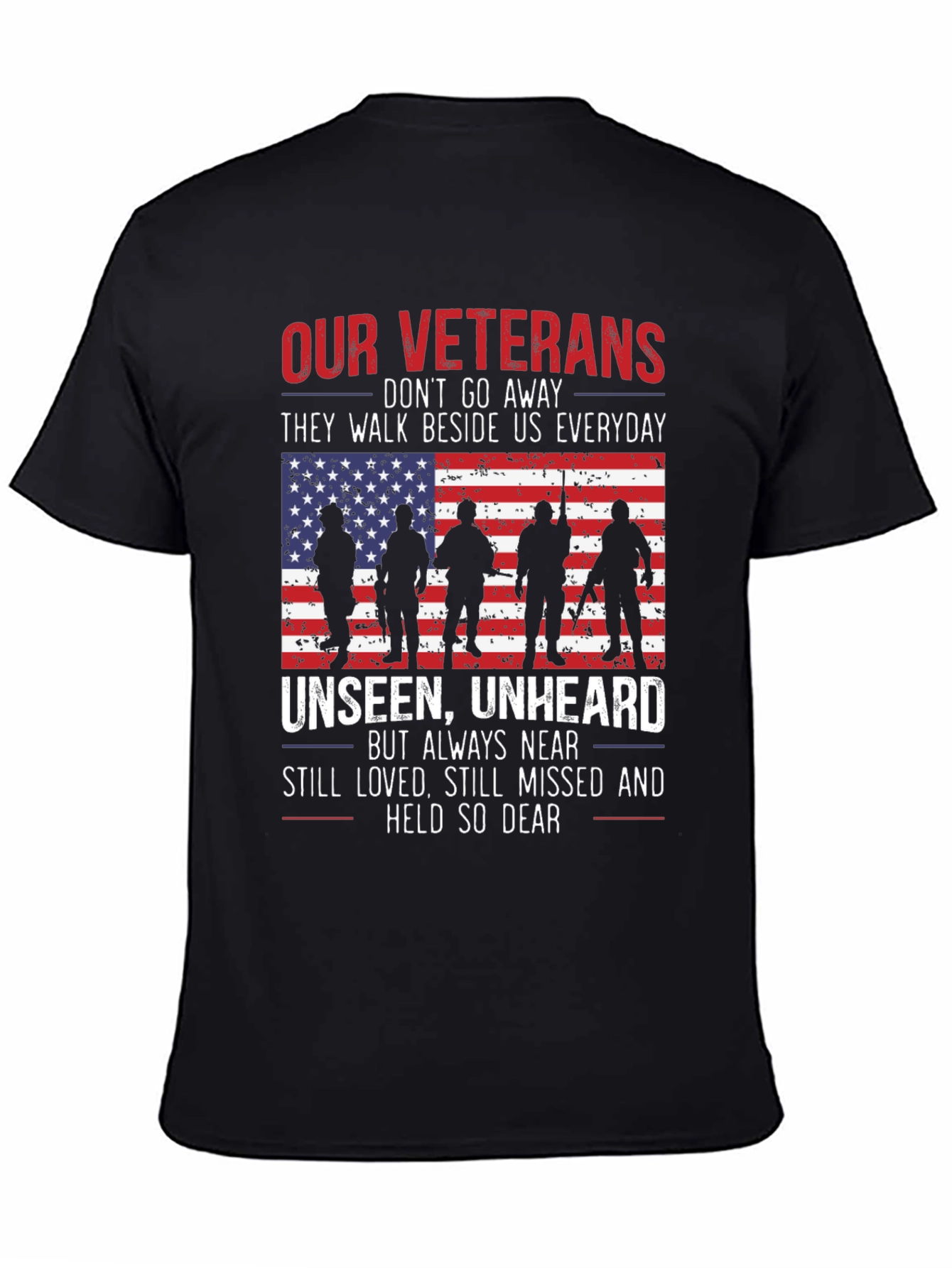 Our Veterans T-Shirt - Unseen Unheard