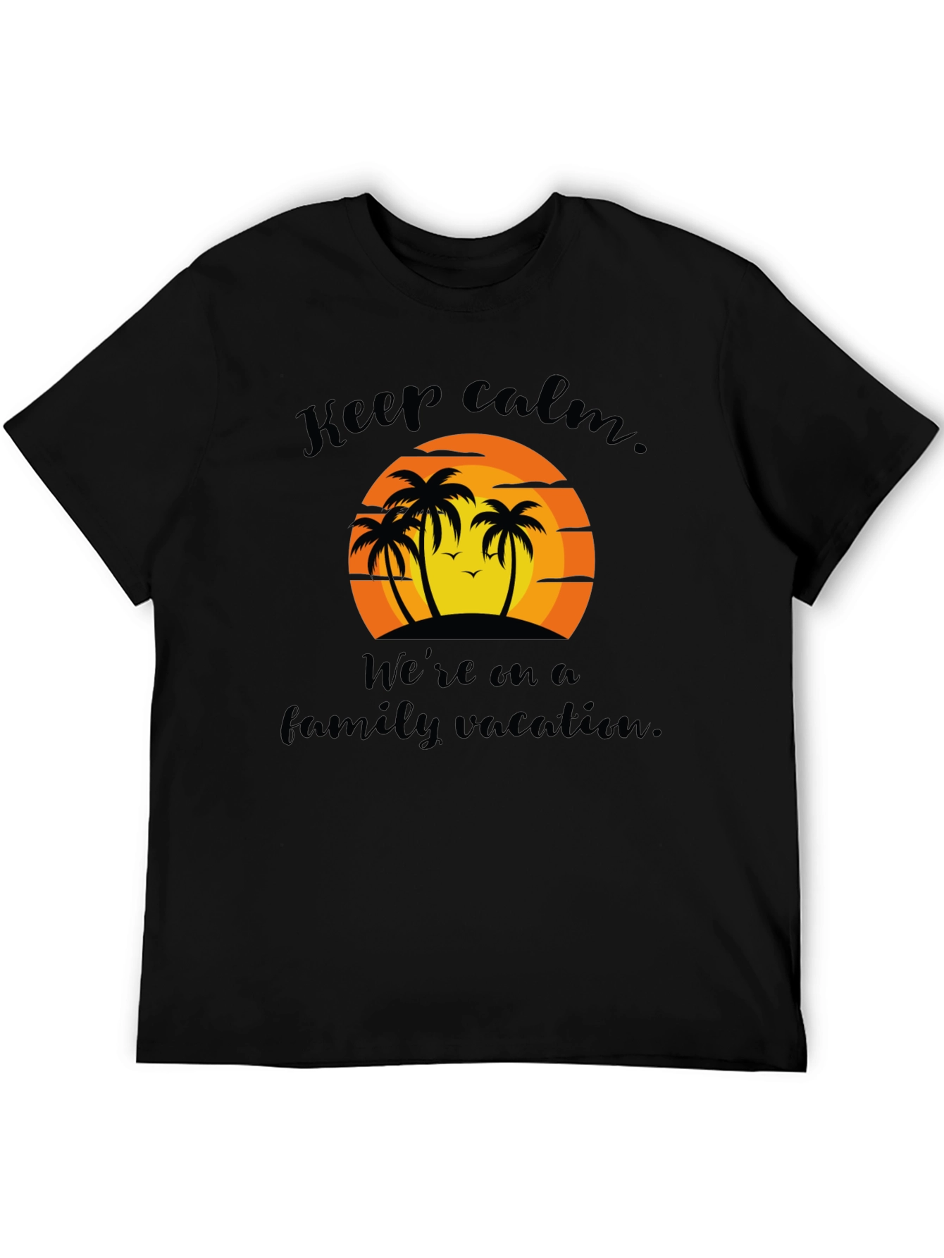 Keep Calm Family Vacation Black T-Shirt