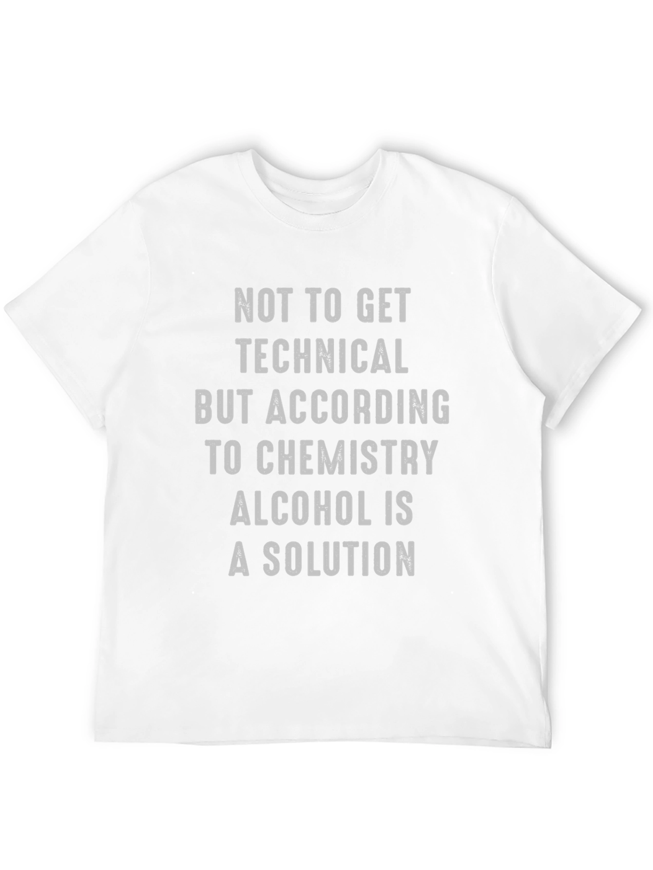 Alcohol is a Solution T-Shirt