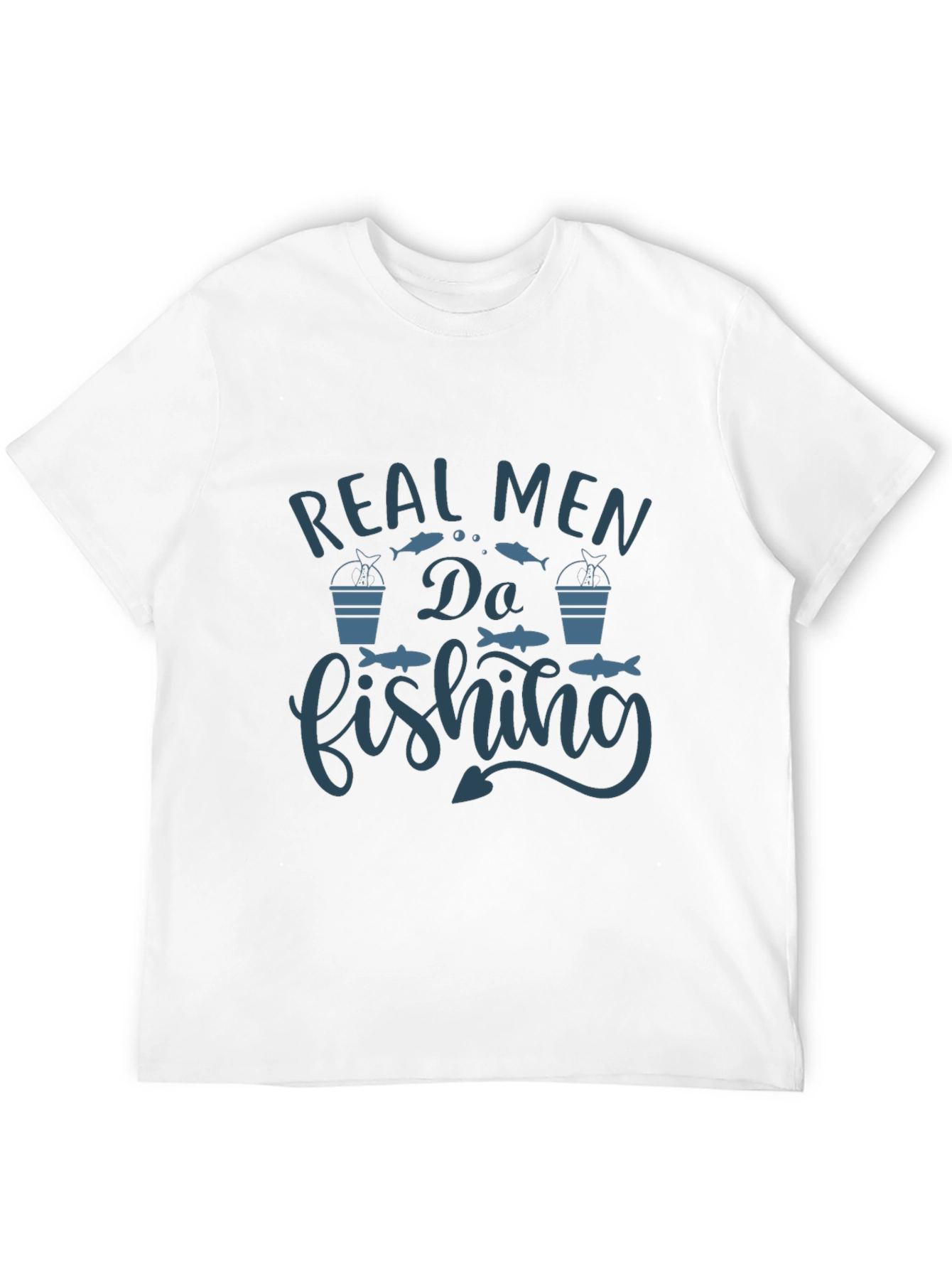 Real Men Do Fishing Graphic T-Shirt