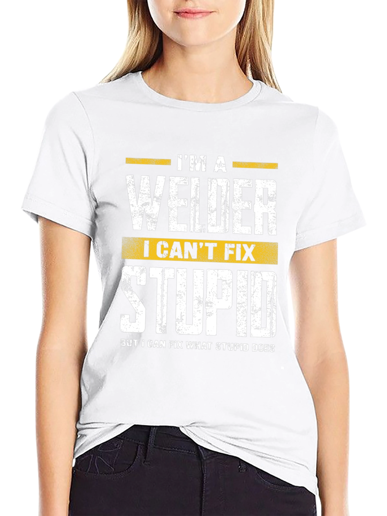 Welder Funny T-Shirt - I Cant Fix Stupid