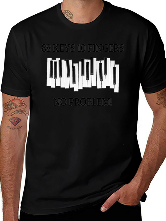 88 Keys 10 Fingers No Problem T-Shirt