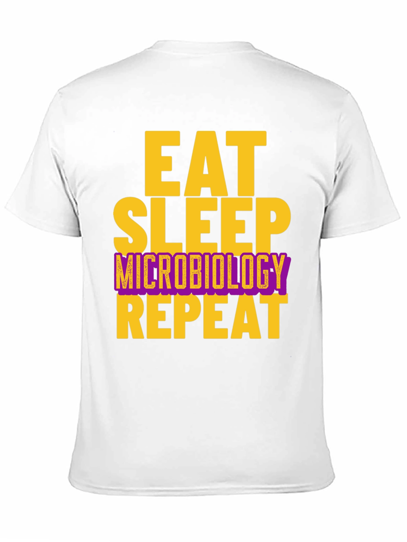 Eat Sleep Microbiology Repeat T-Shirt