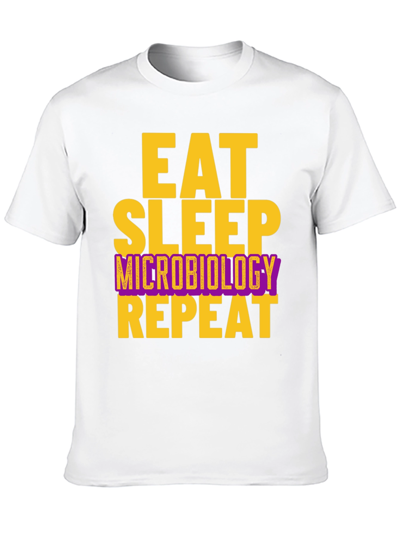 Eat Sleep Microbiology Repeat T-Shirt