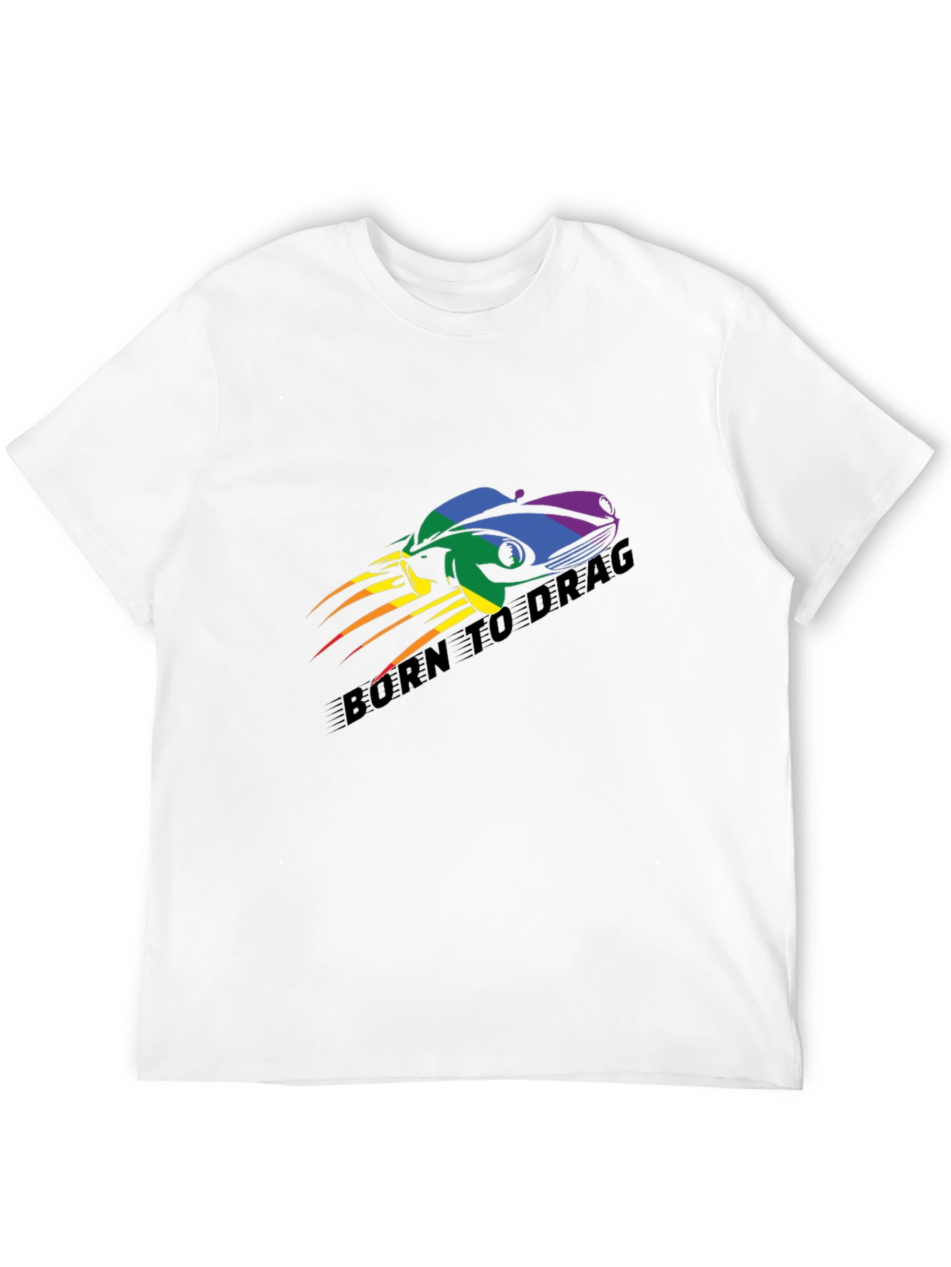 Born to Drag Rainbow Car T-Shirt