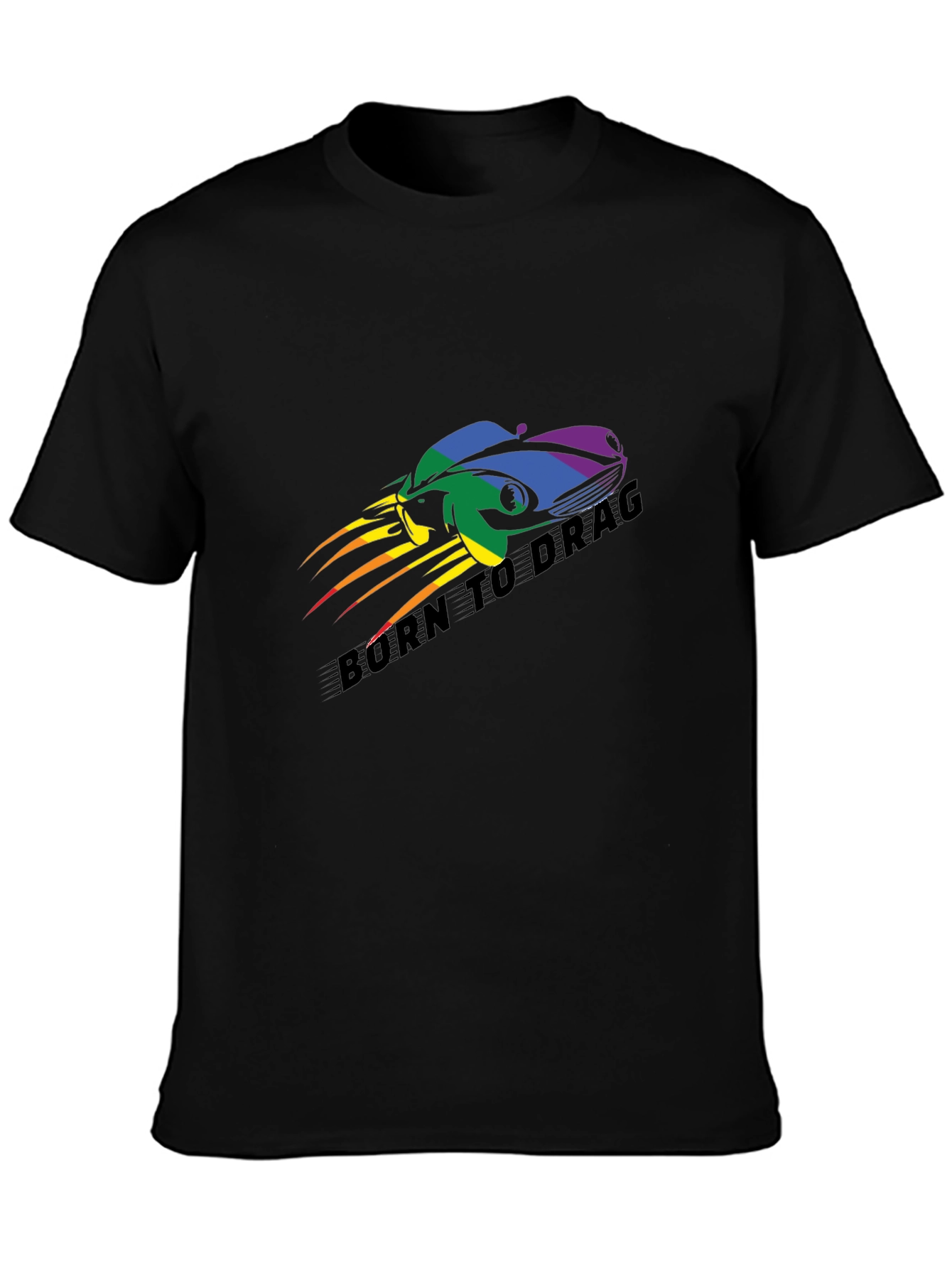 Born to Drag Rainbow Car T-Shirt