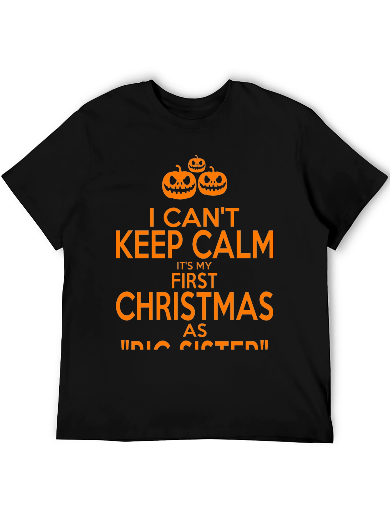 First Christmas as Big Sister Halloween T-Shirt