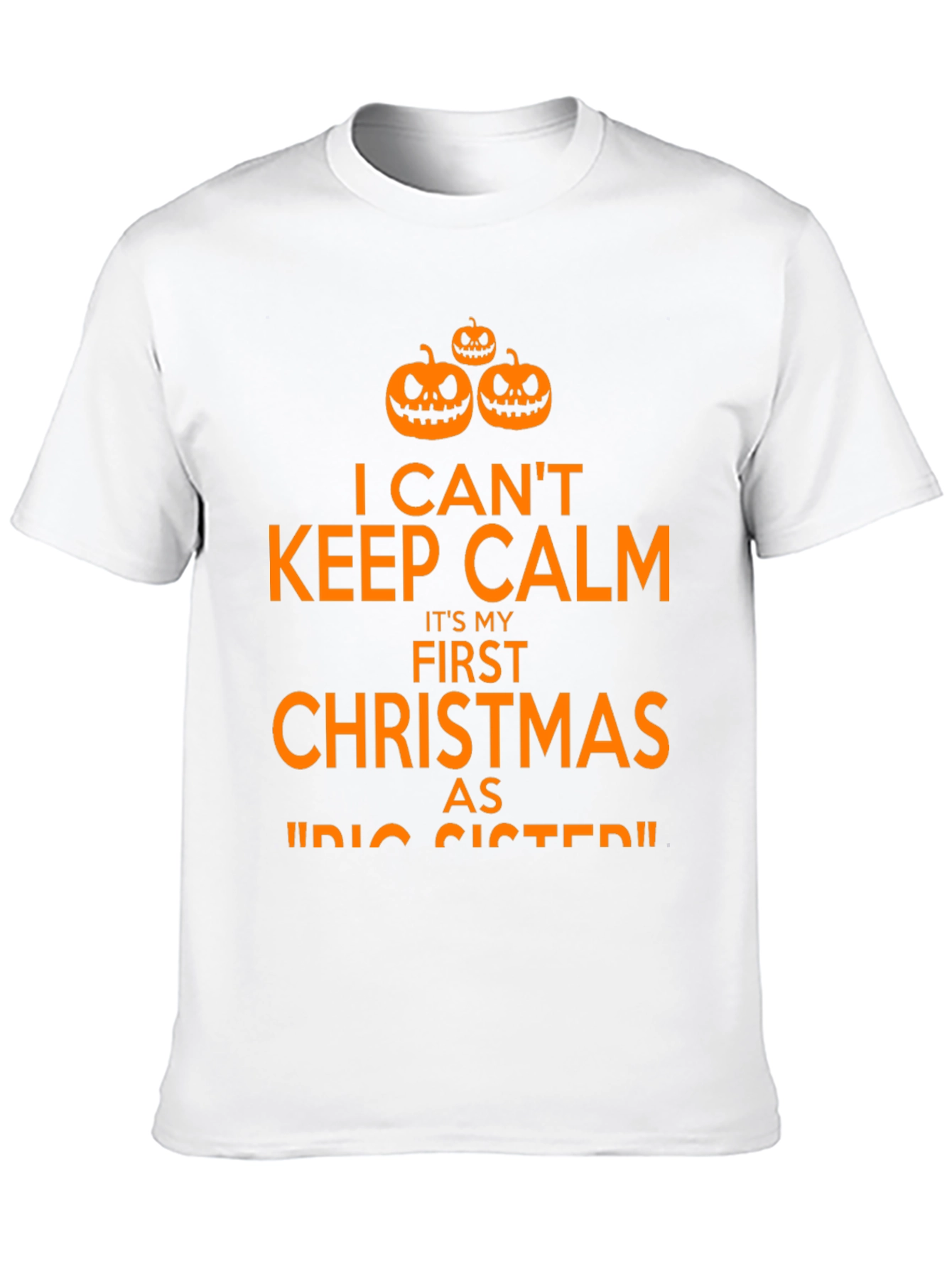 First Christmas as Big Sister Halloween T-Shirt