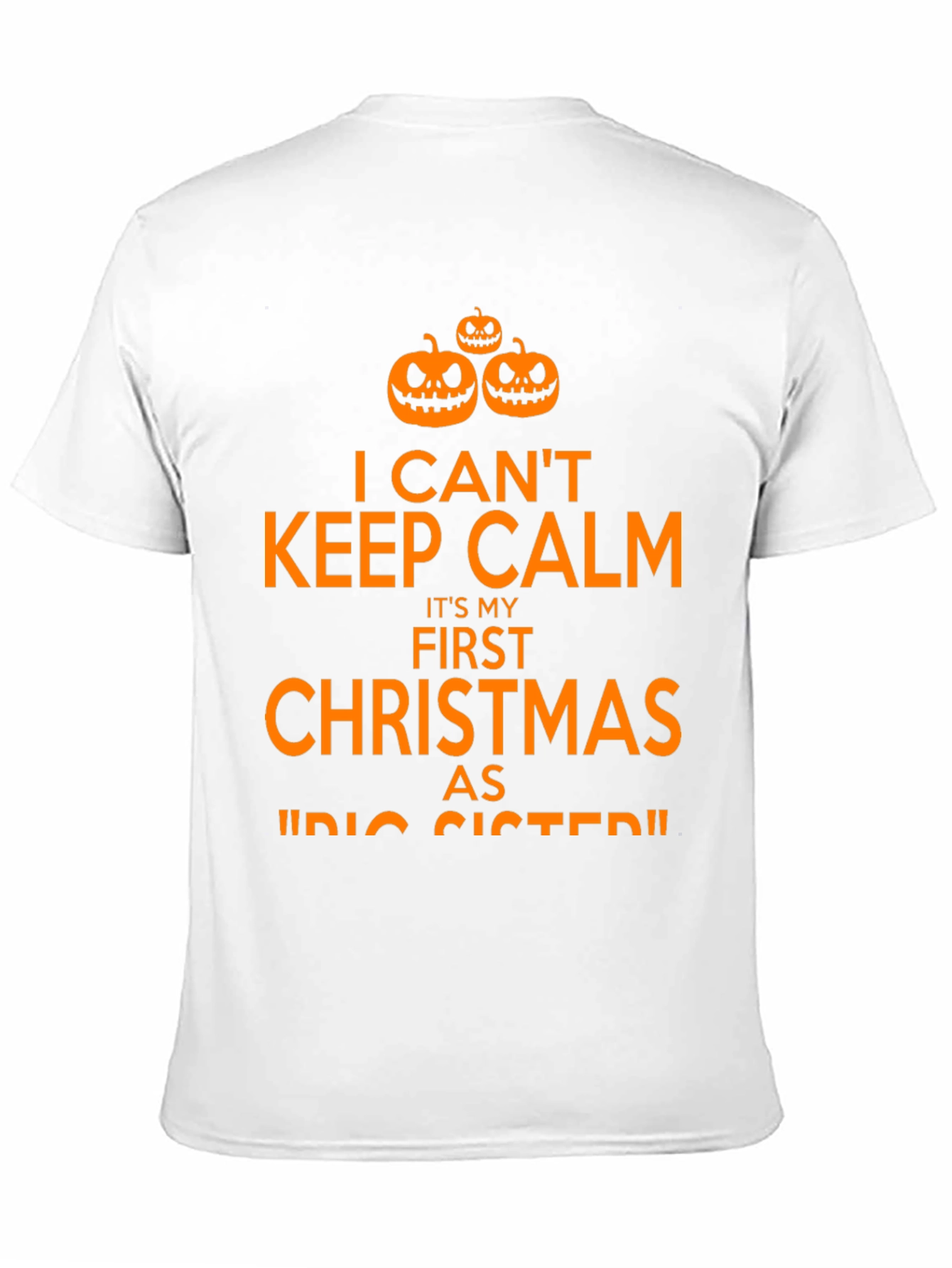 First Christmas as Big Sister Halloween T-Shirt