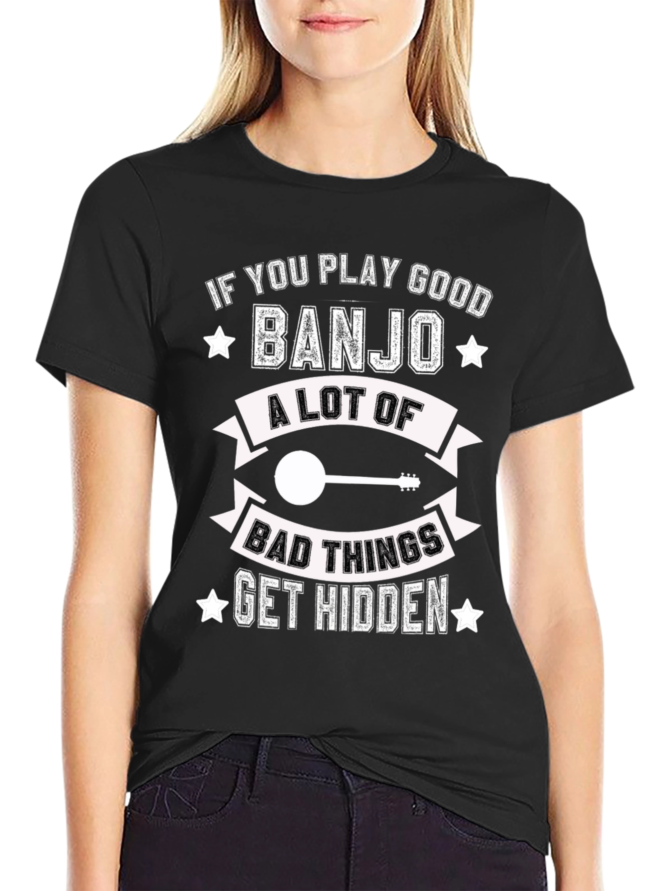If You Play Banjo Good T-Shirt