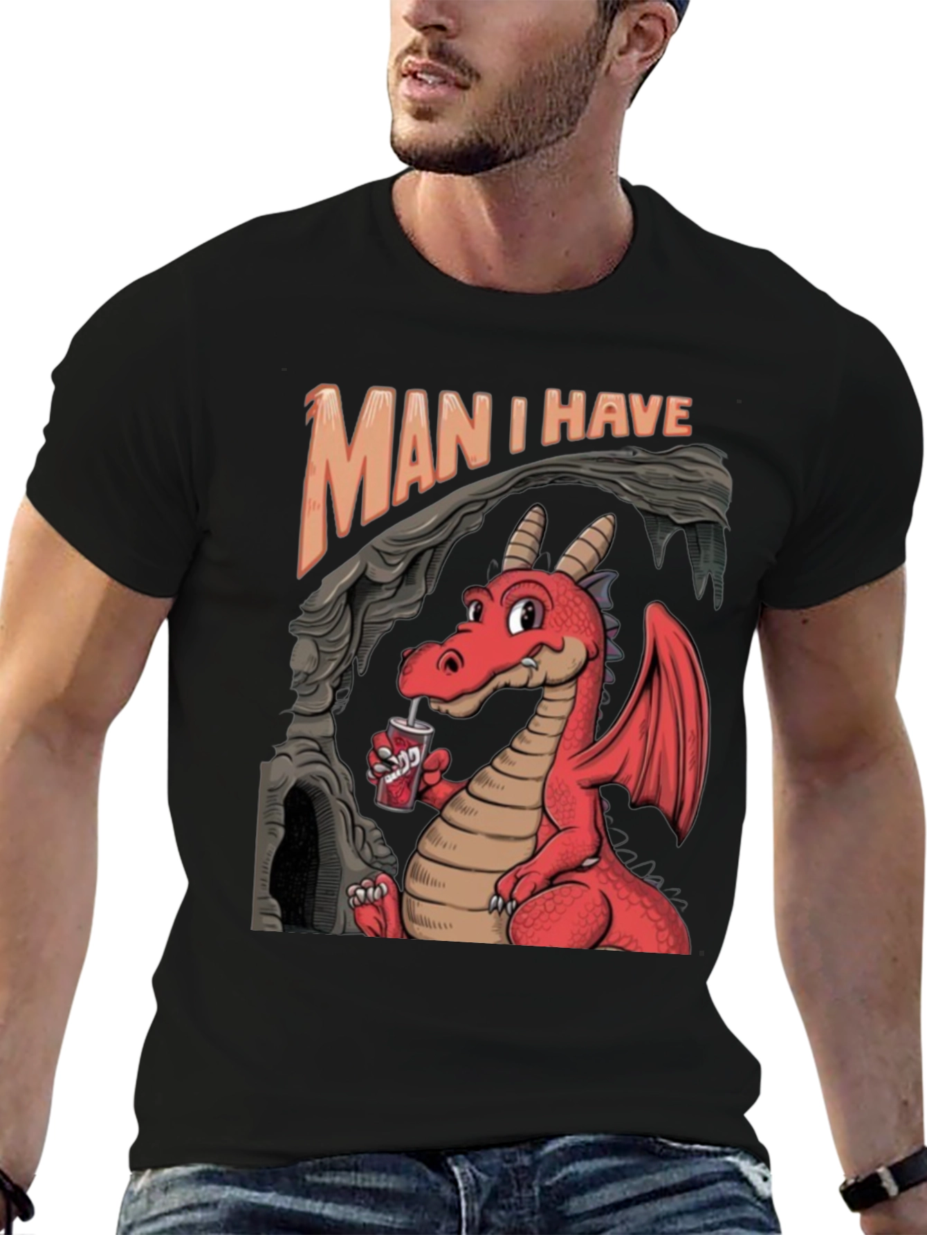 Man I Have Dragon T-Shirt - Red Dragon Tee