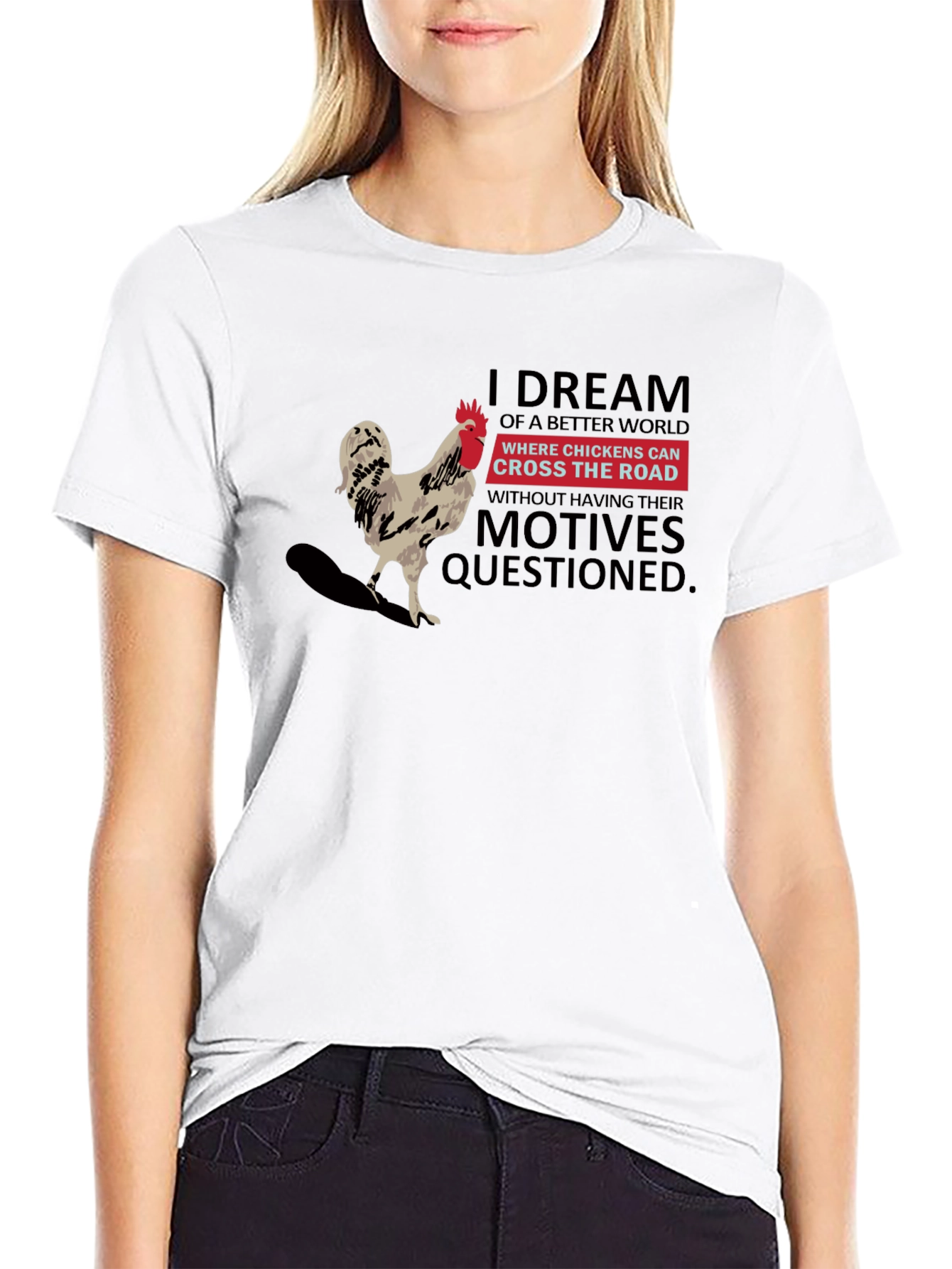 Chicken Cross Road T-Shirt: Dream World