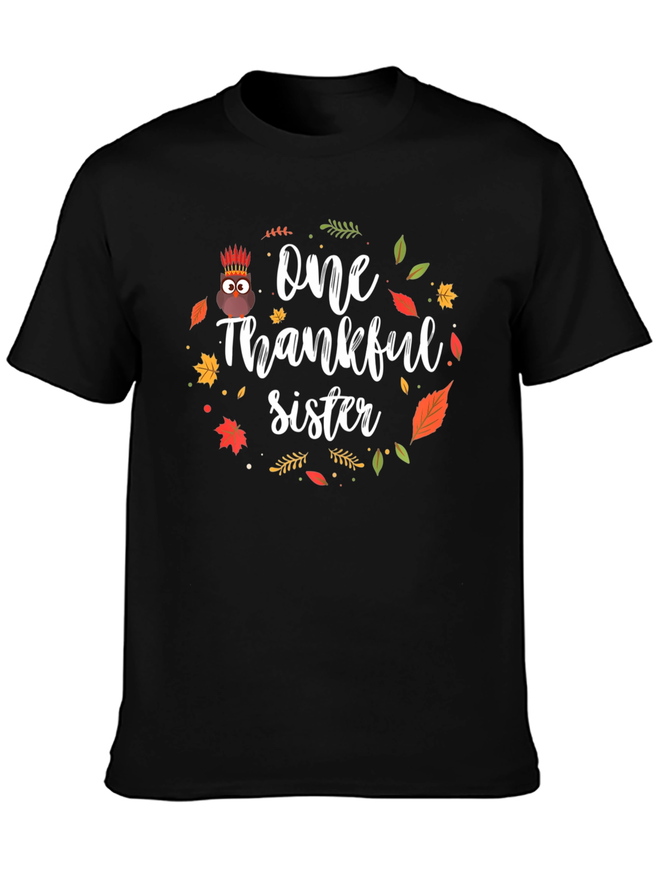 One Thankful Sister Thanksgiving T-Shirt
