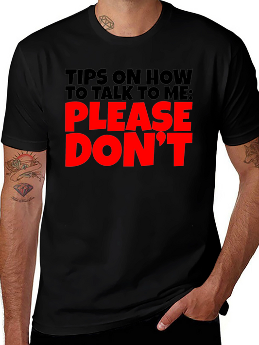 Funny Sarcastic Black T-Shirt - Please Dont Talk to Me