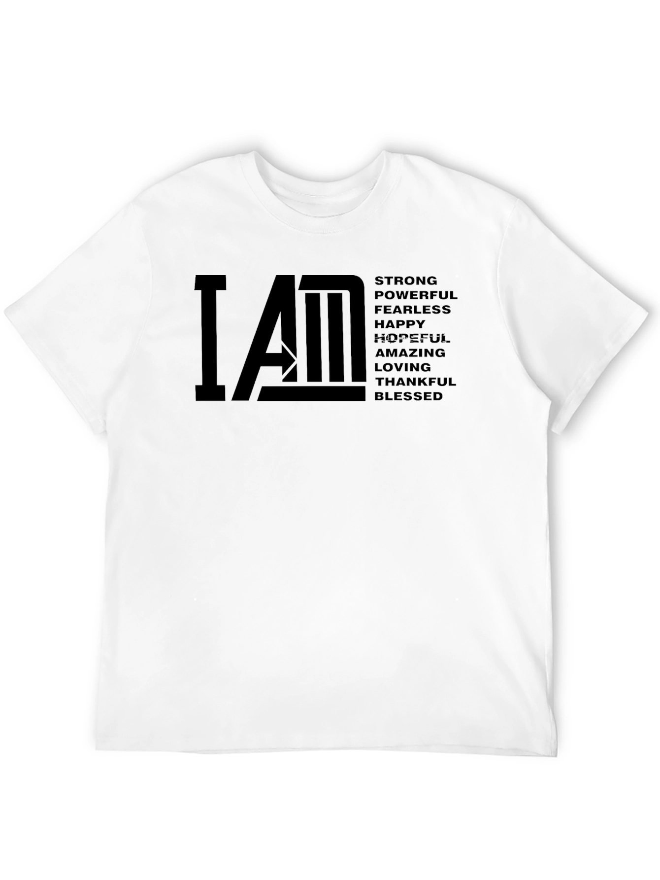 I AM Affirmation T-Shirt - Strong Powerful Blessed