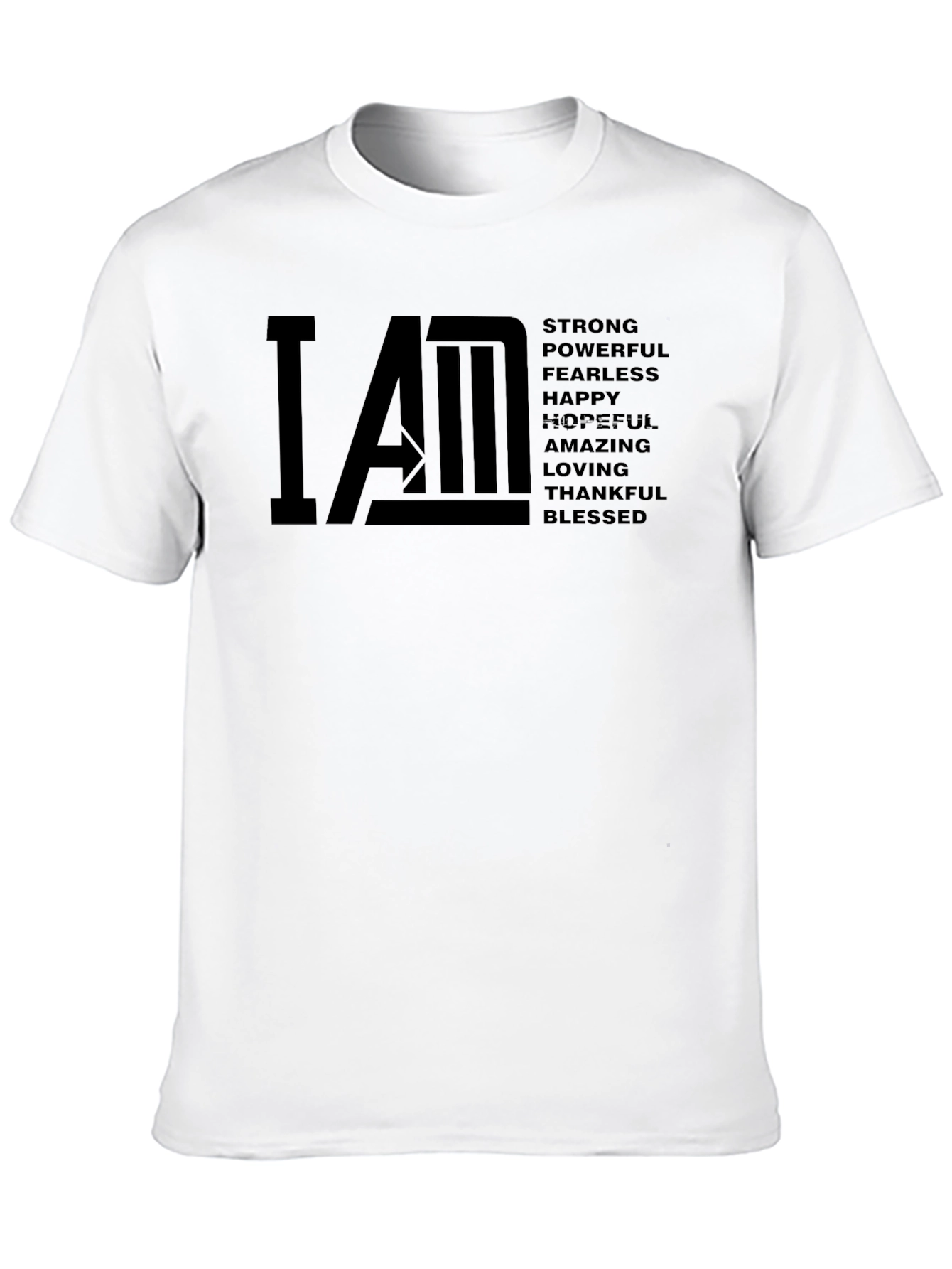 I AM Affirmation T-Shirt - Strong Powerful Blessed