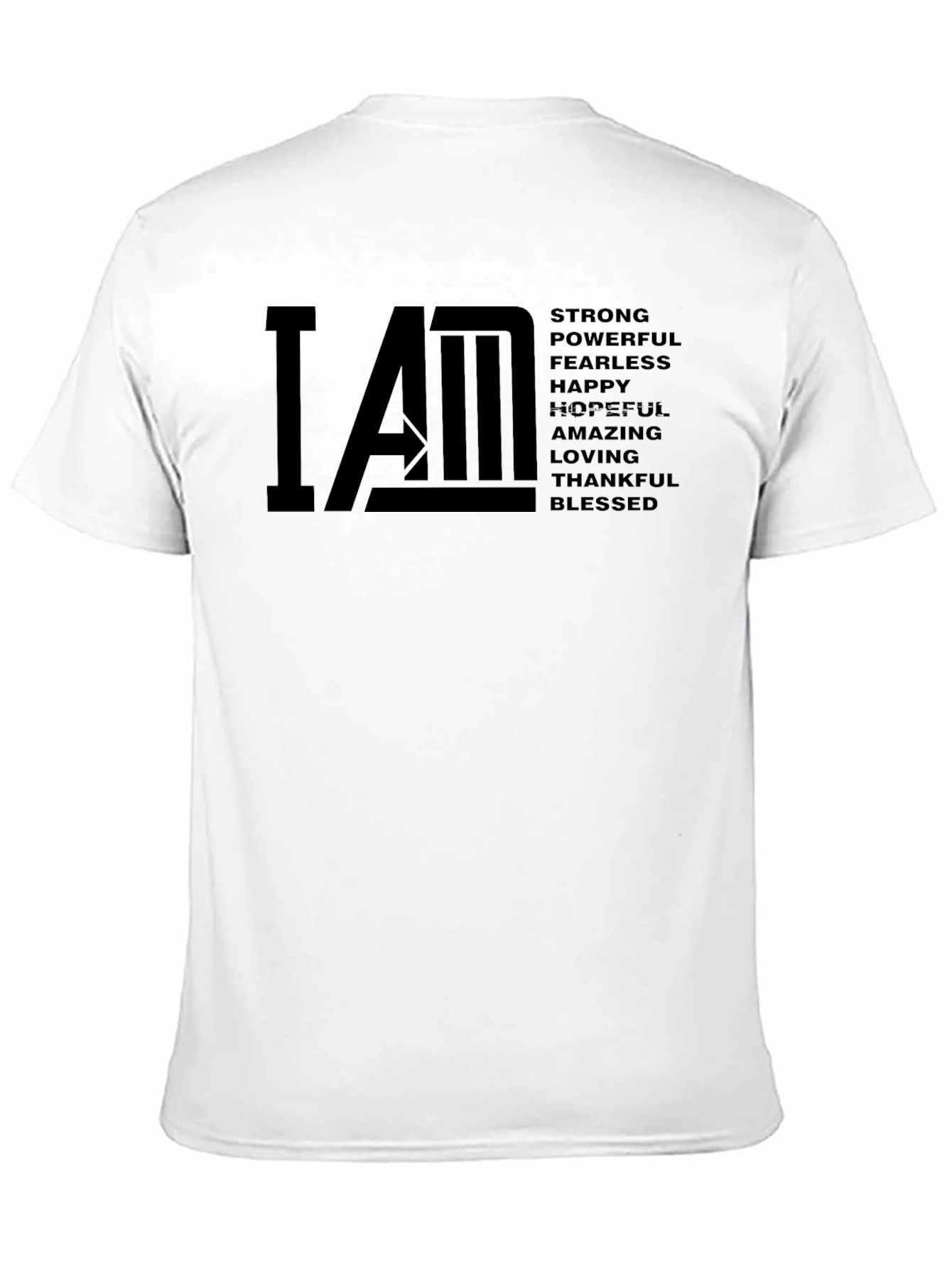 I AM Affirmation T-Shirt - Strong Powerful Blessed