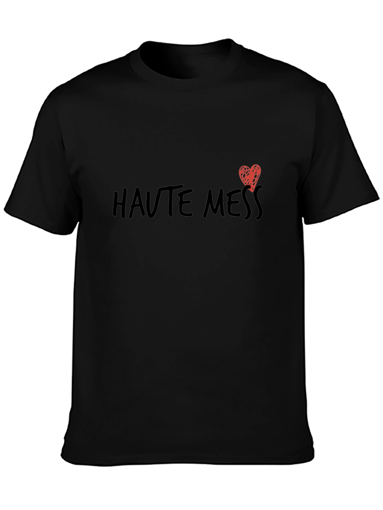 Haute Mess Graphic Tee - Casual Black T-Shirt