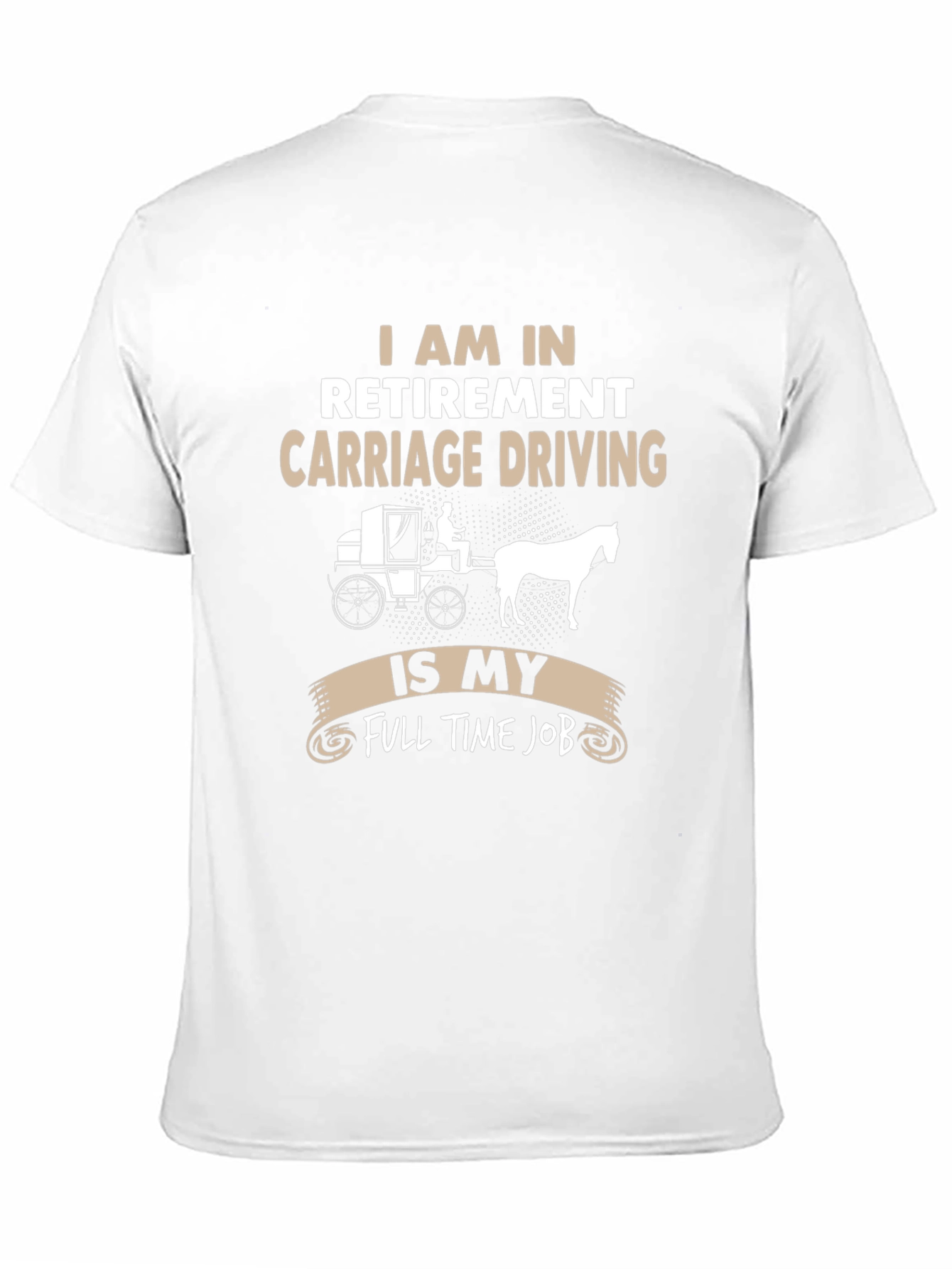 Retirement Carriage Driving T-Shirt