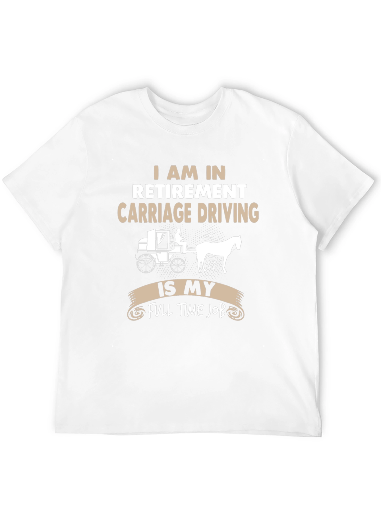 Retirement Carriage Driving T-Shirt