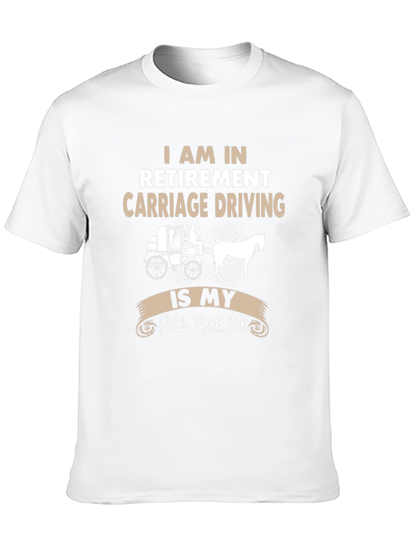 Retirement Carriage Driving T-Shirt